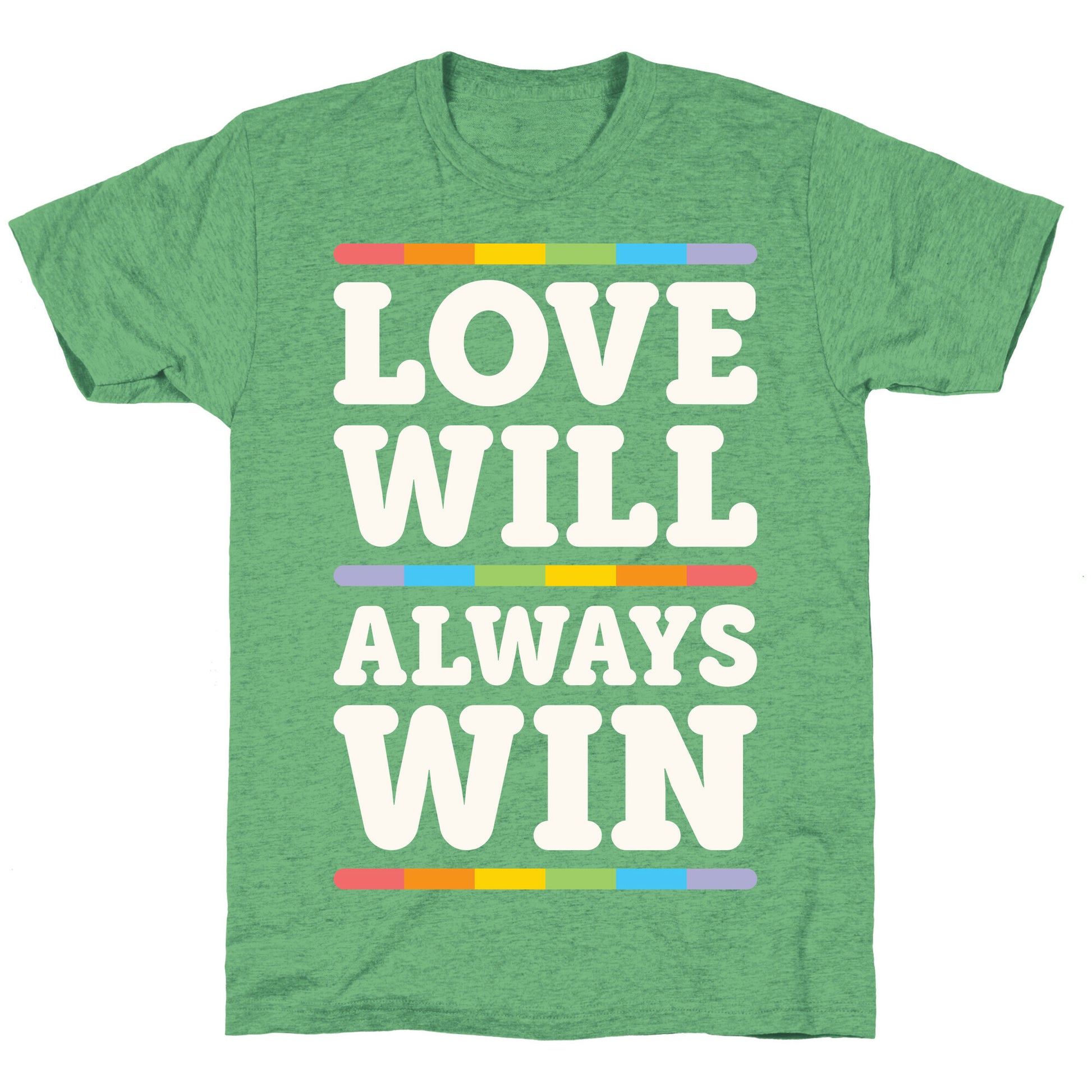Love Will Always Win Unisex Triblend Tee