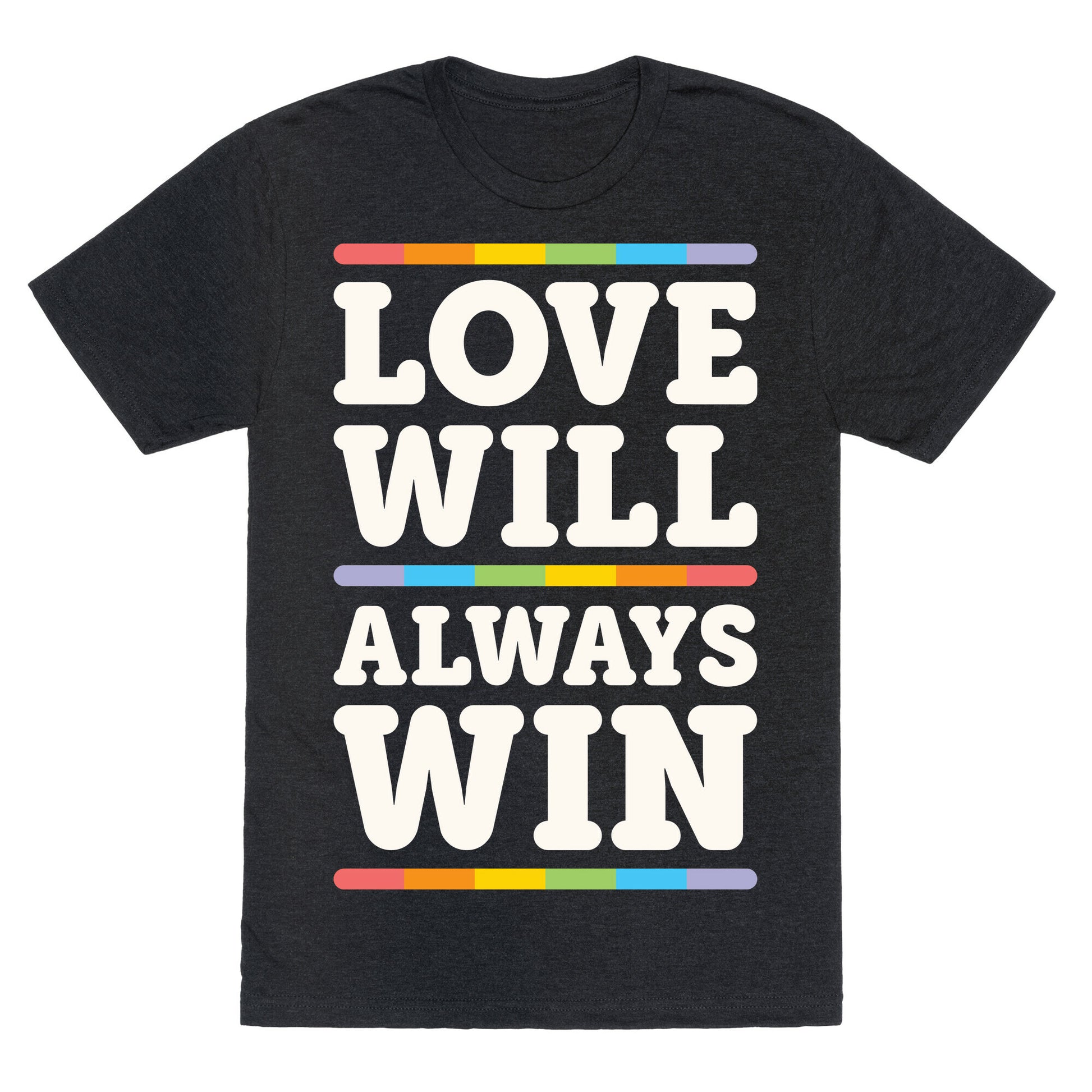 Love Will Always Win Unisex Triblend Tee