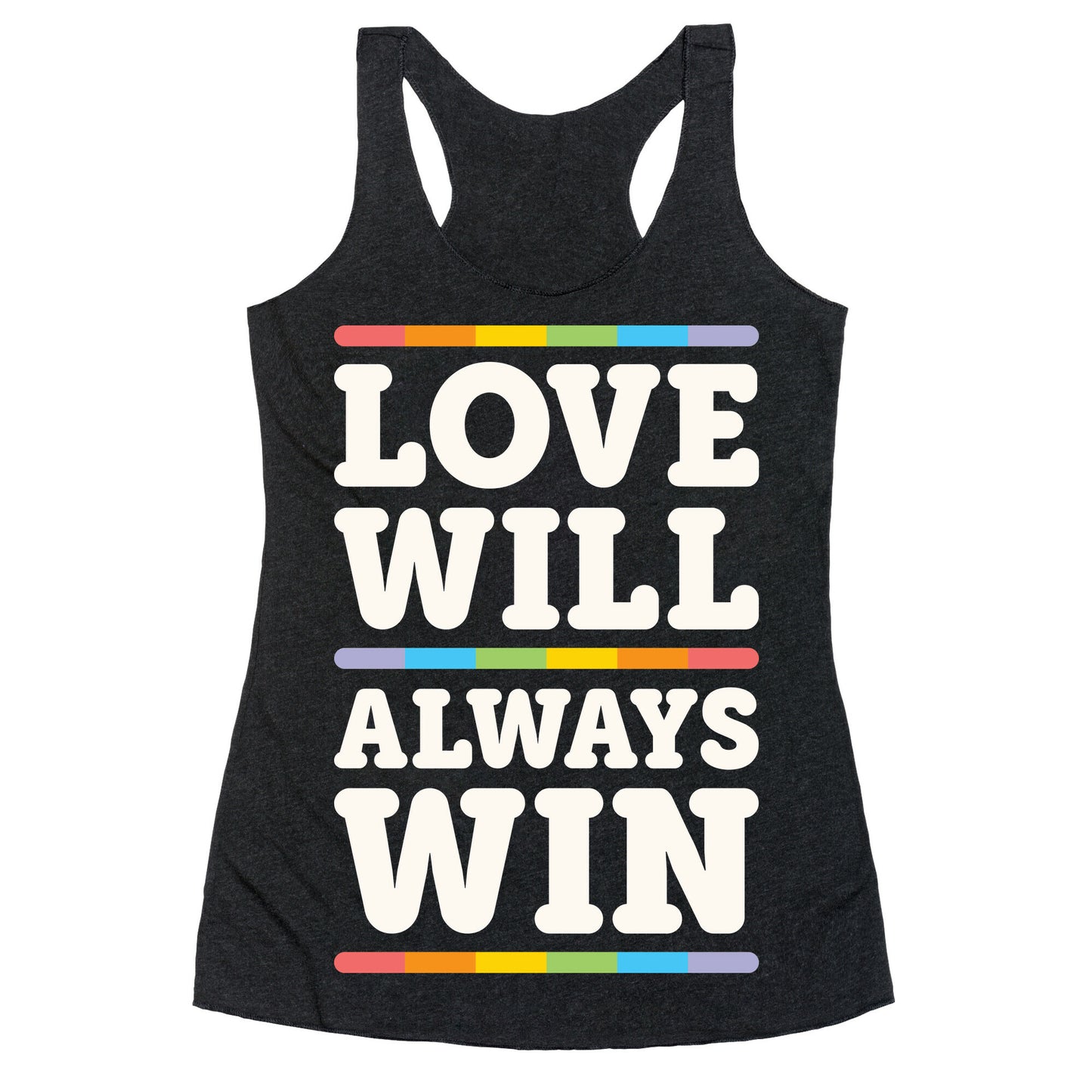 Love Will Always Win Racerback Tank