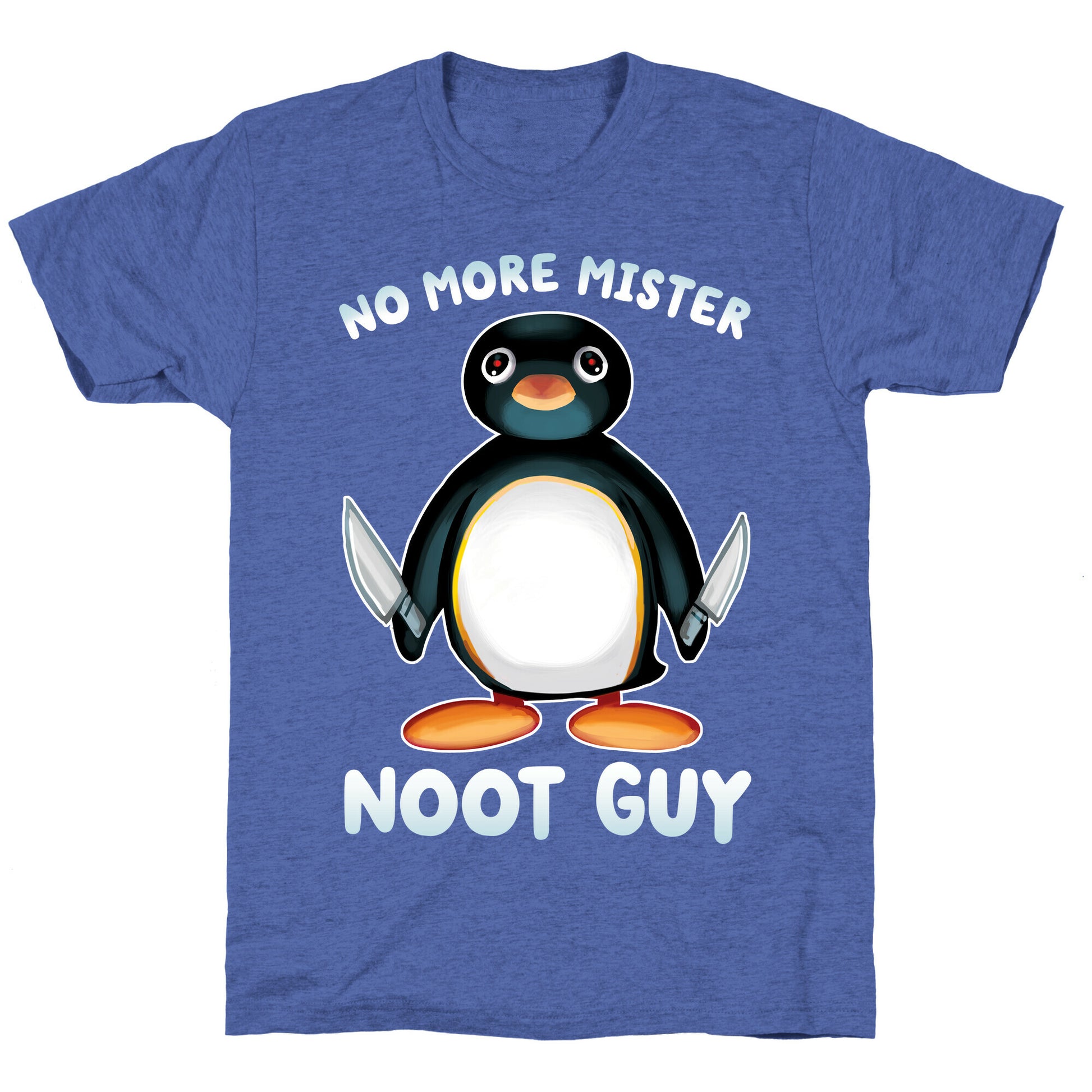 No More Mister Noot Guy Unisex Triblend Tee