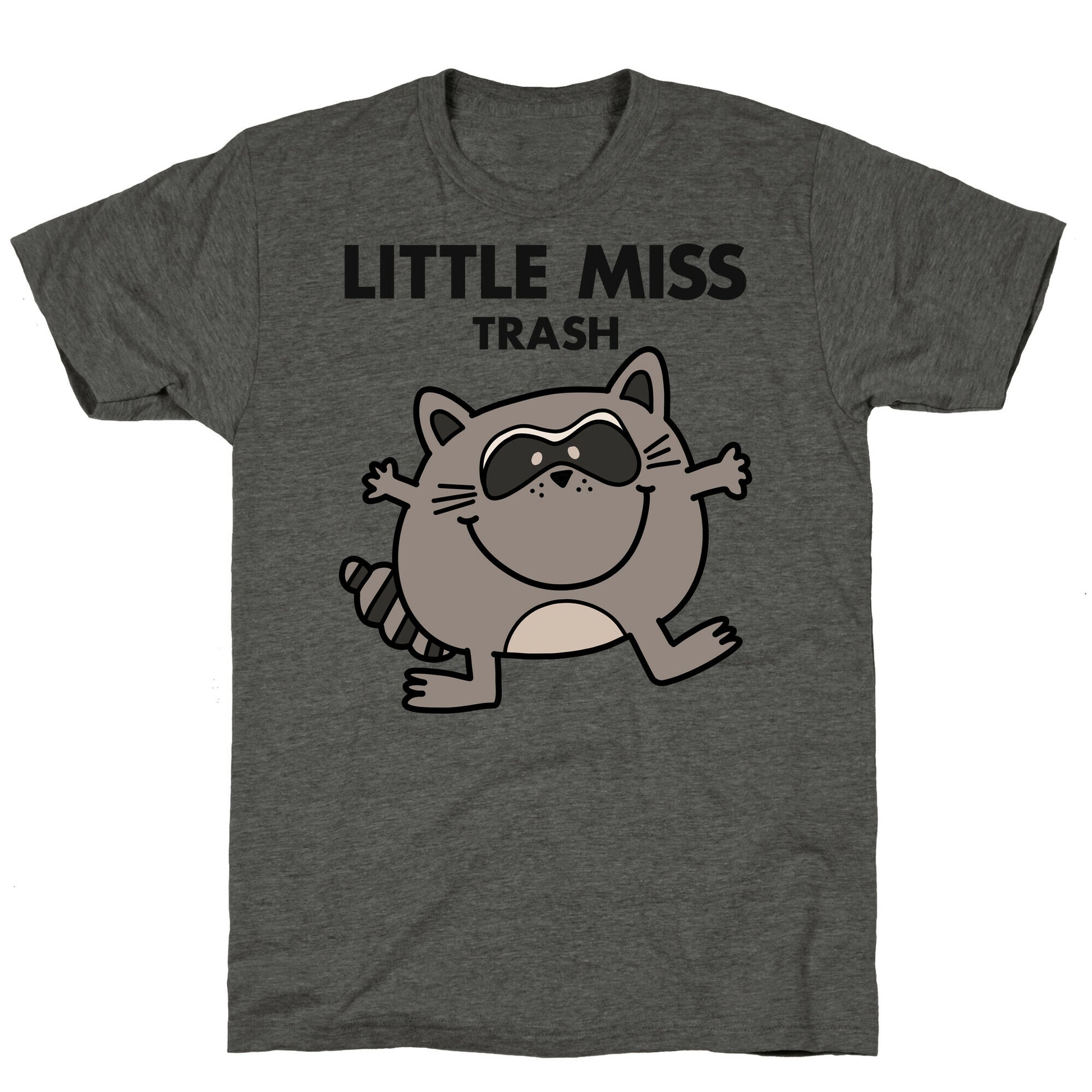 Little Miss Trash Raccoon Unisex Triblend Tee