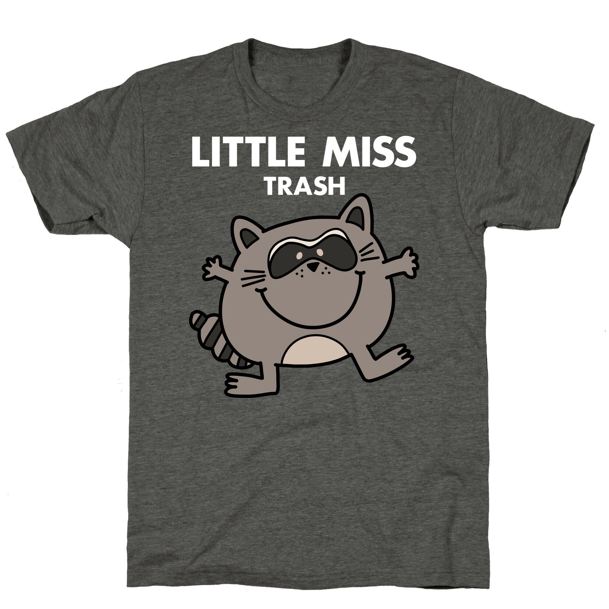 Little Miss Trash Raccoon Unisex Triblend Tee