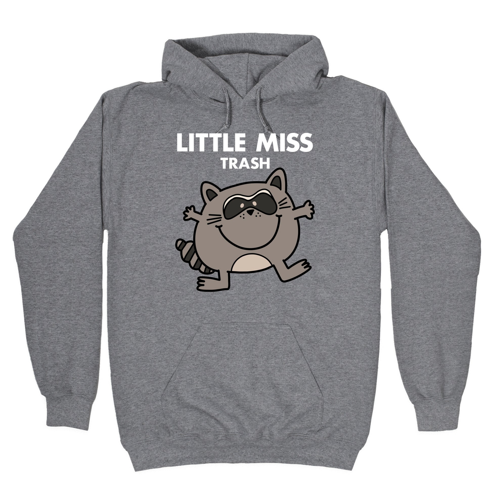 Little Miss Trash Raccoon Hoodie
