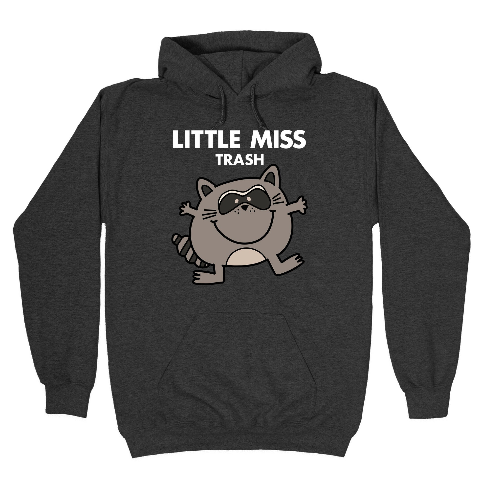 Little Miss Trash Raccoon Hoodie
