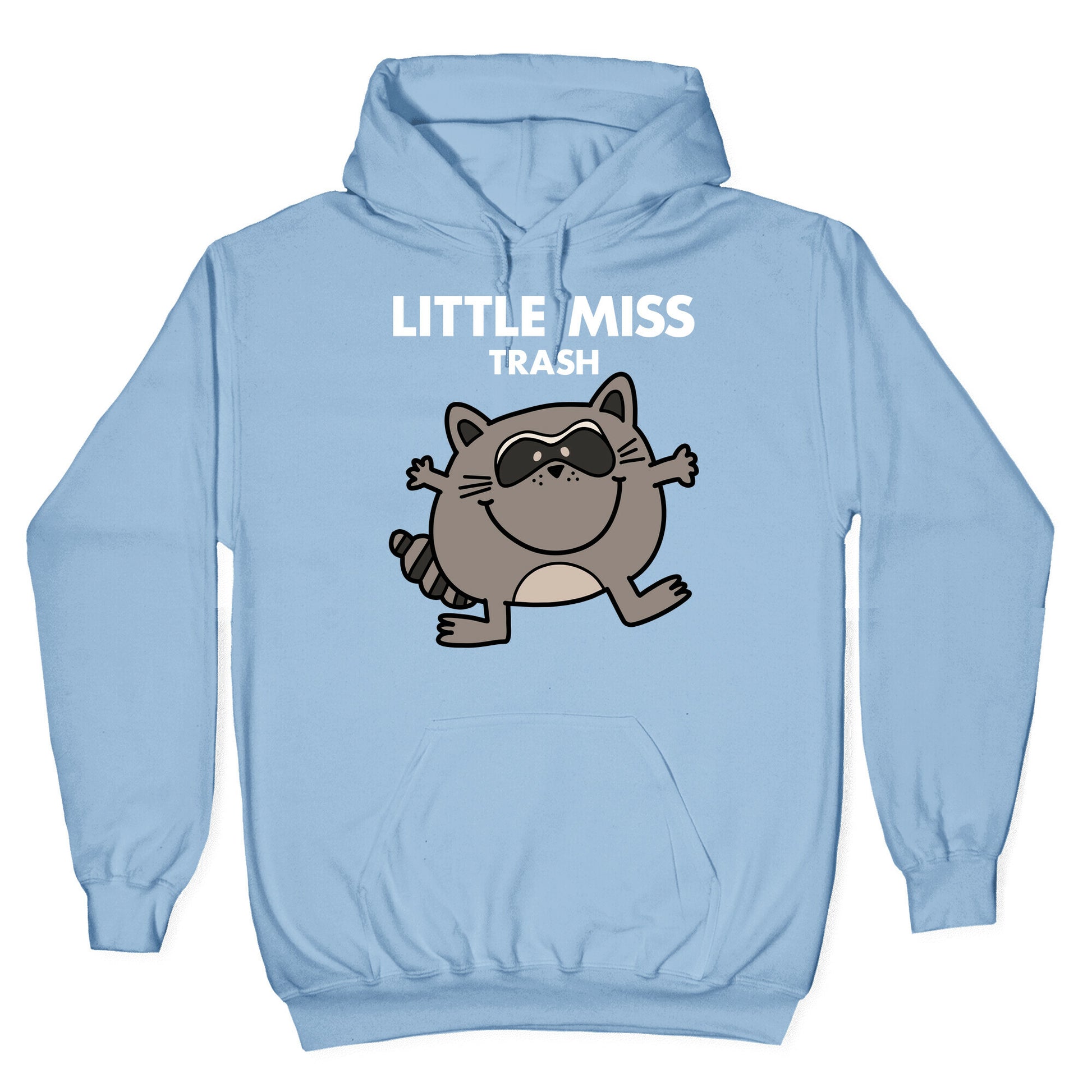 Little Miss Trash Raccoon Hoodie