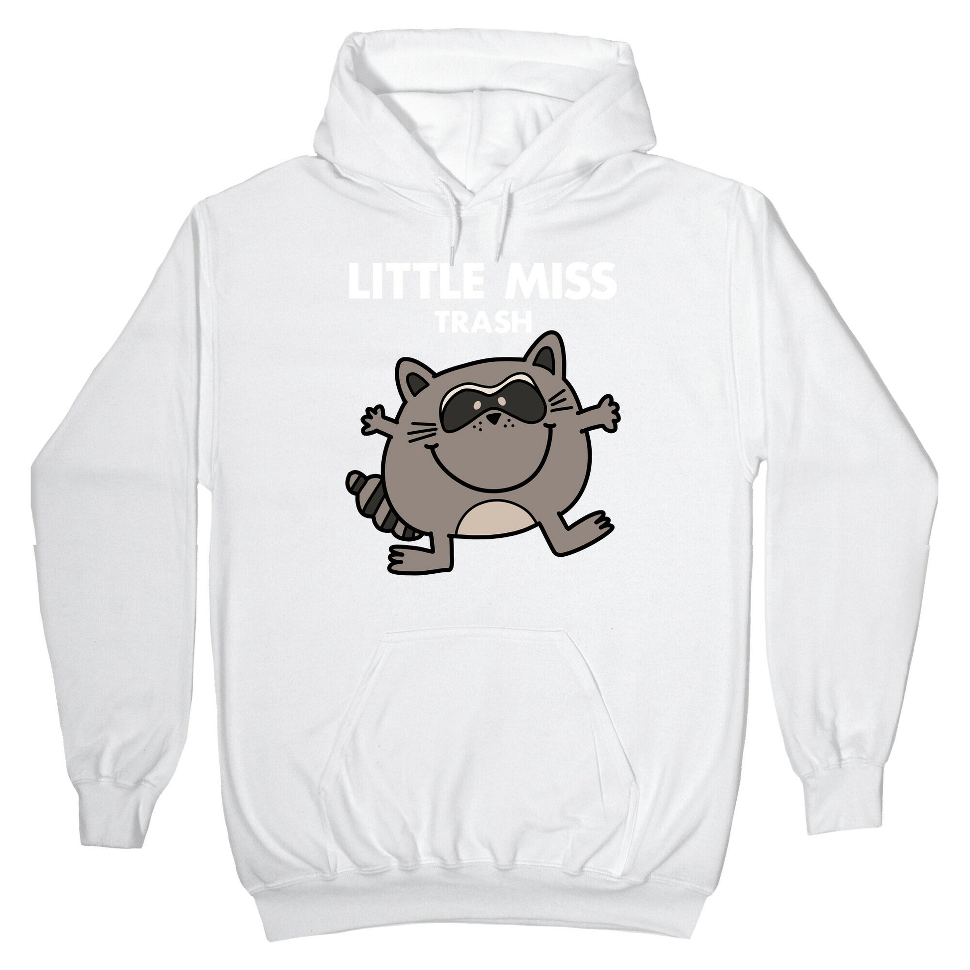 Little Miss Trash Raccoon Hoodie