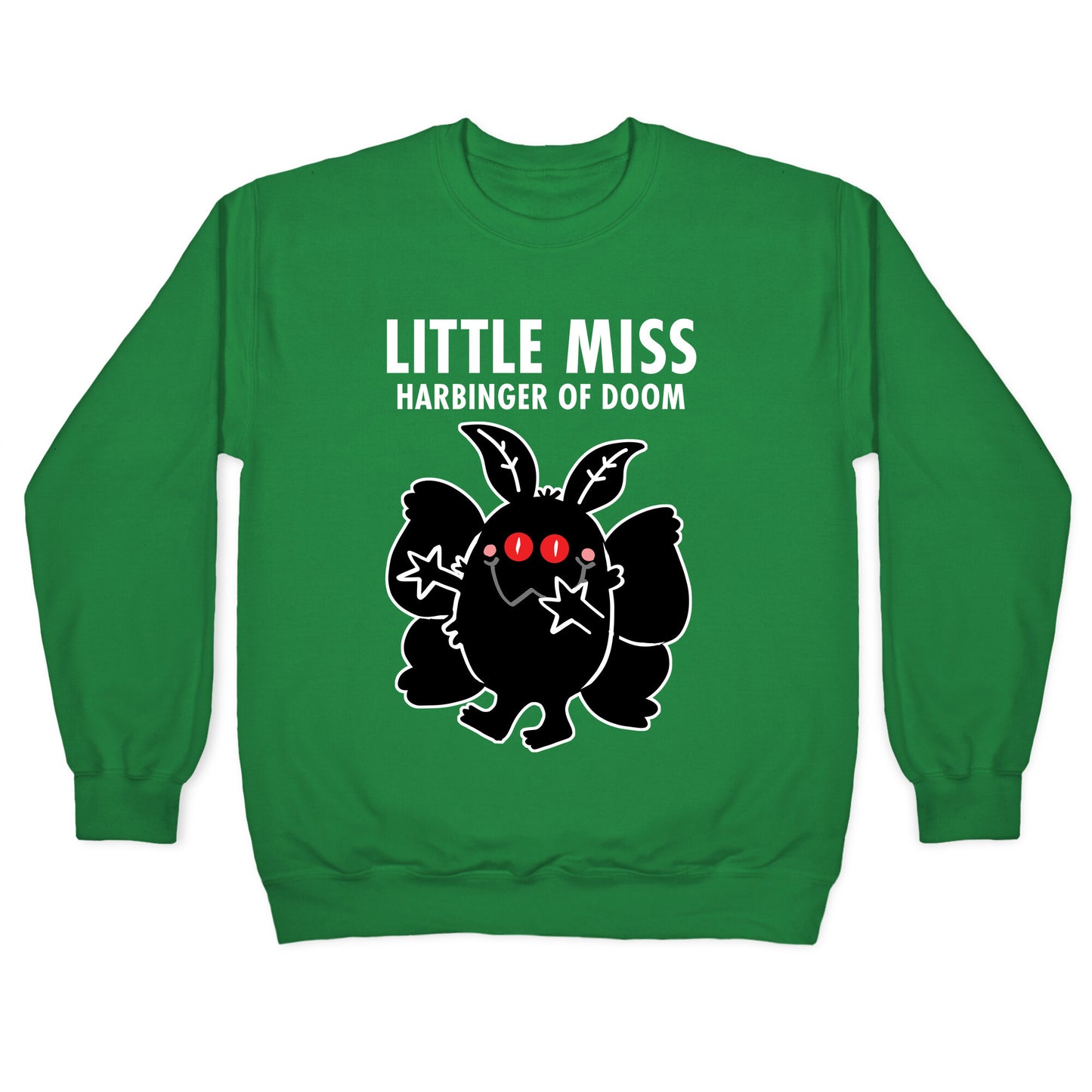 Little Miss Harbinger Of Doom Crewneck Sweatshirt