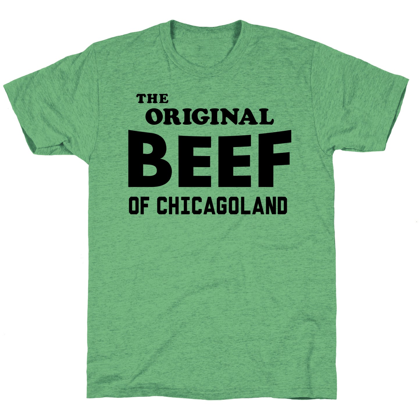 The Original Beef of Chicagoland Unisex Triblend Tee