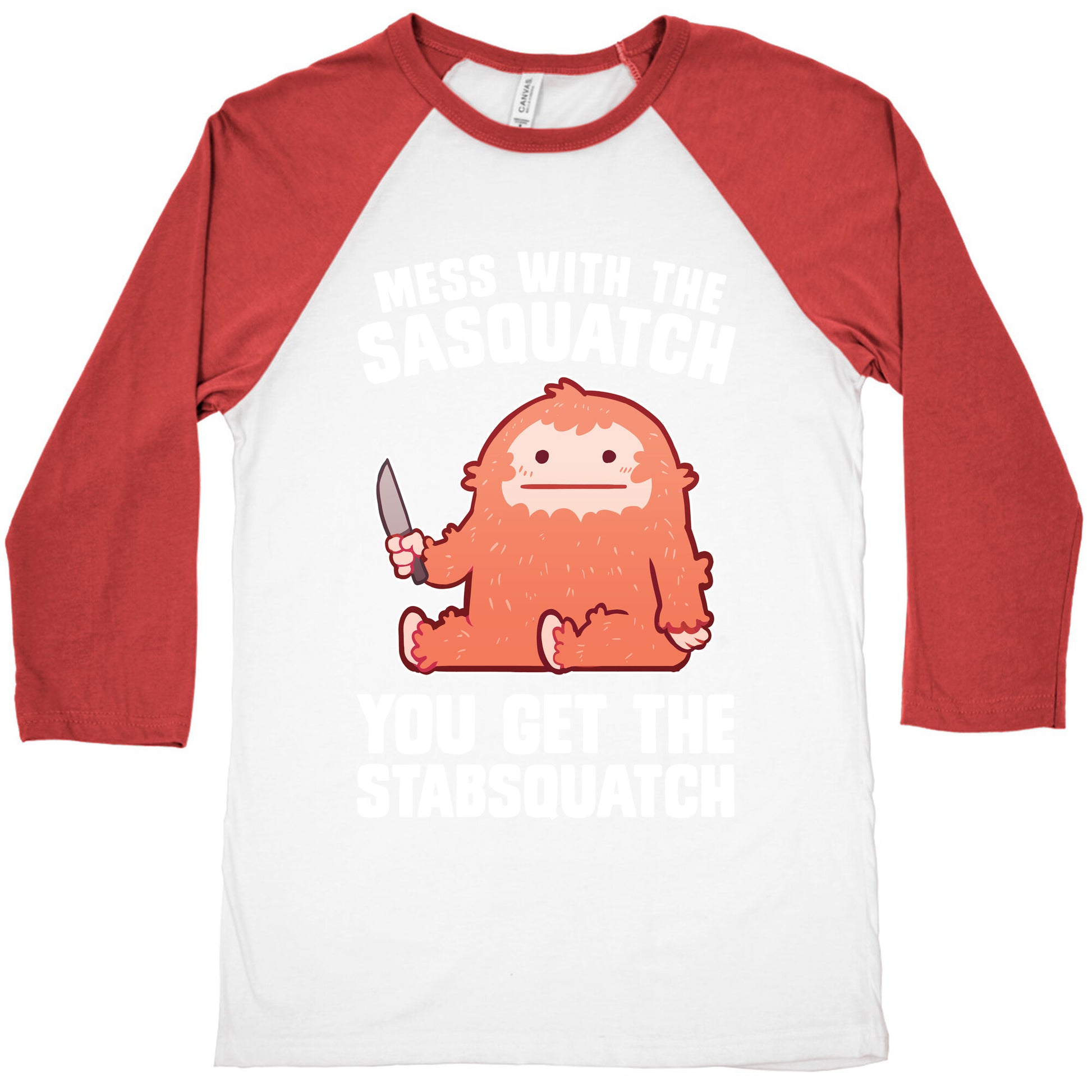 Mess With The Sasquatch, You Get The Stabsquatch Baseball Tee