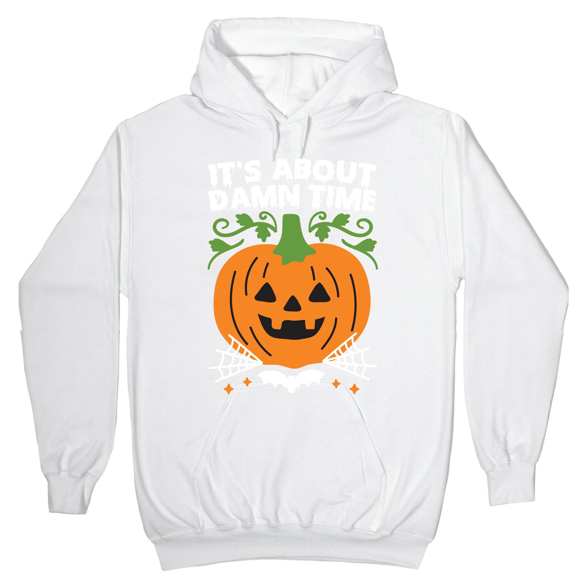 It's About Damn Time for Halloween Hoodie