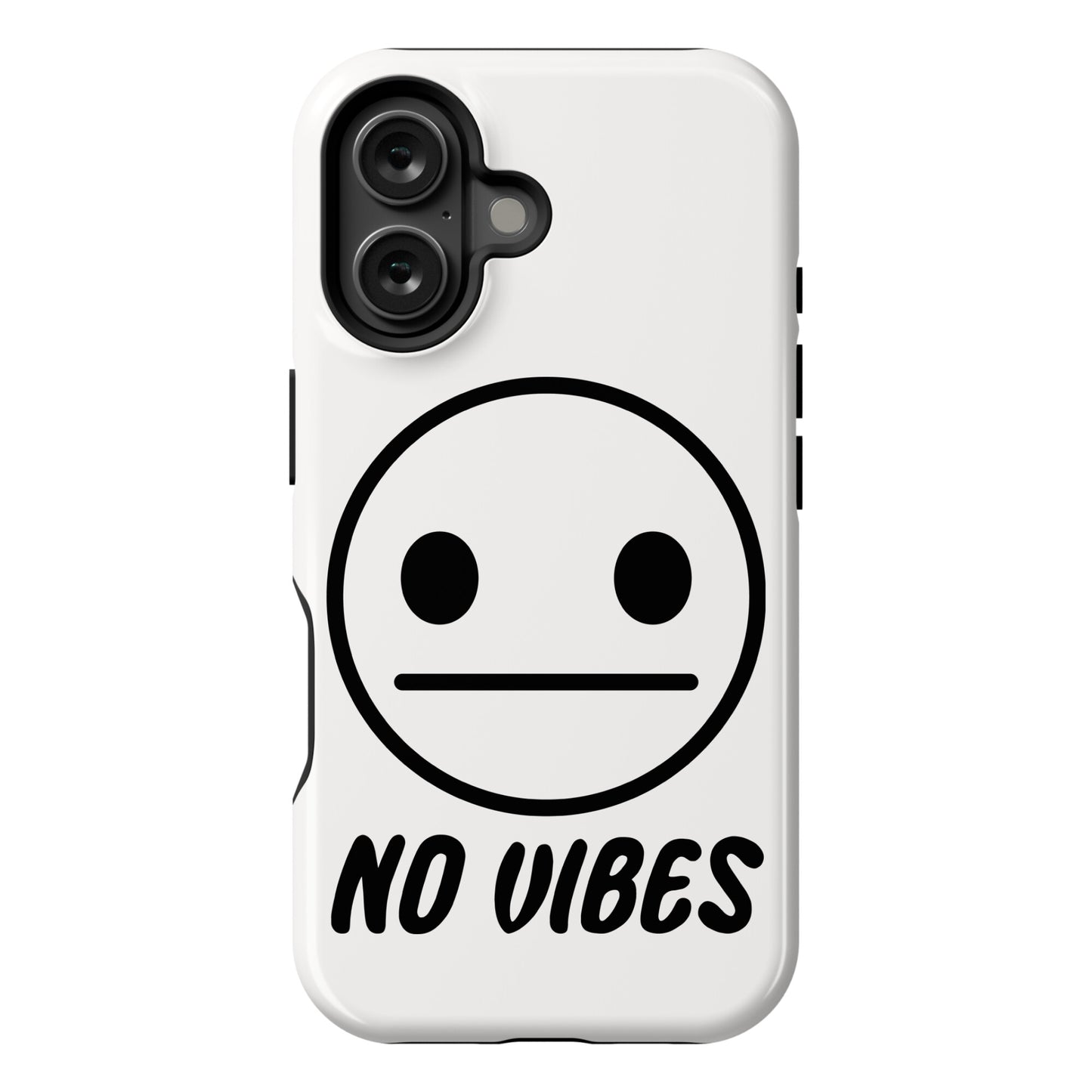 No Vibes Phone Case