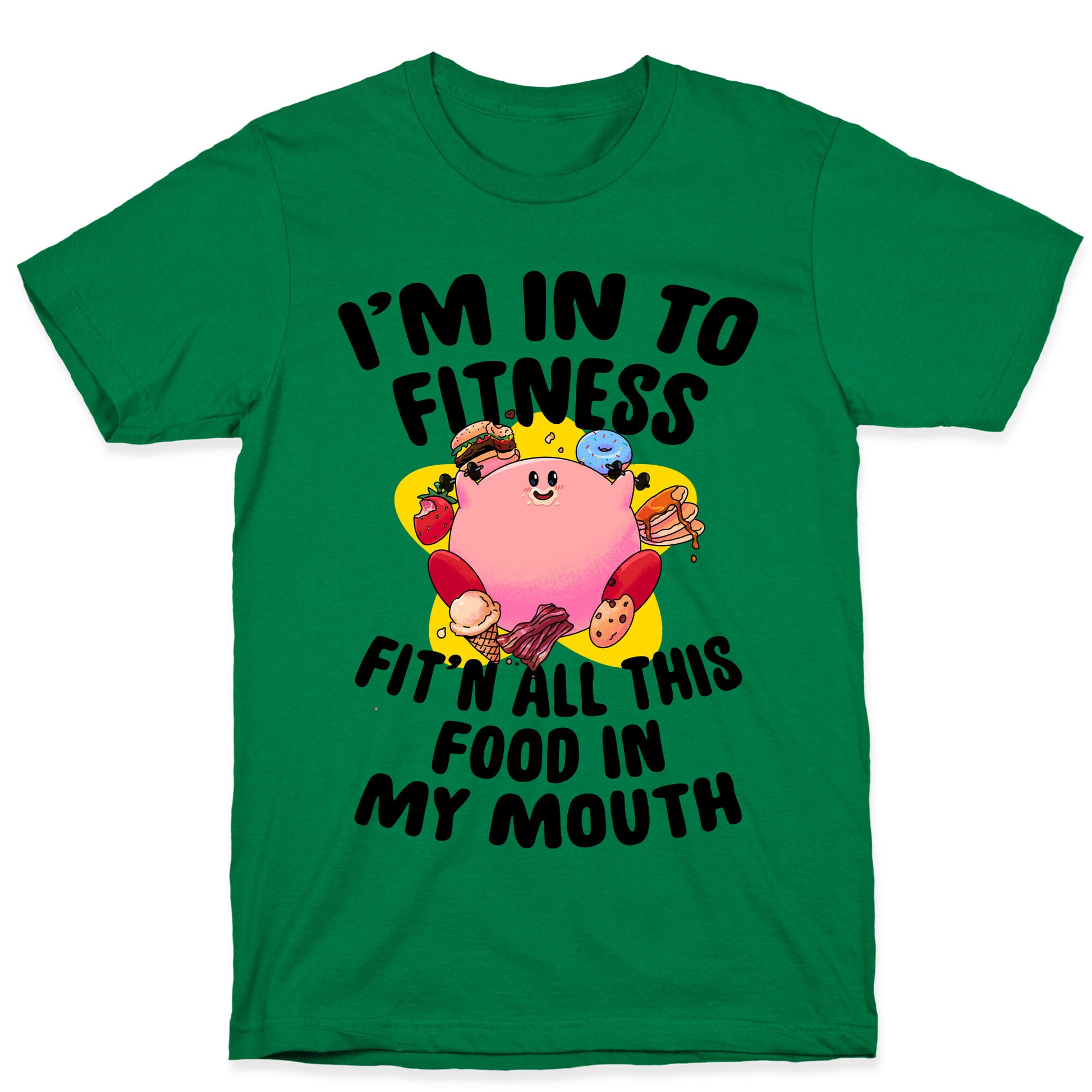 I'm into Fitness (Kirby) T-Shirt