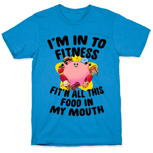 I'm into Fitness (Kirby) T-Shirt
