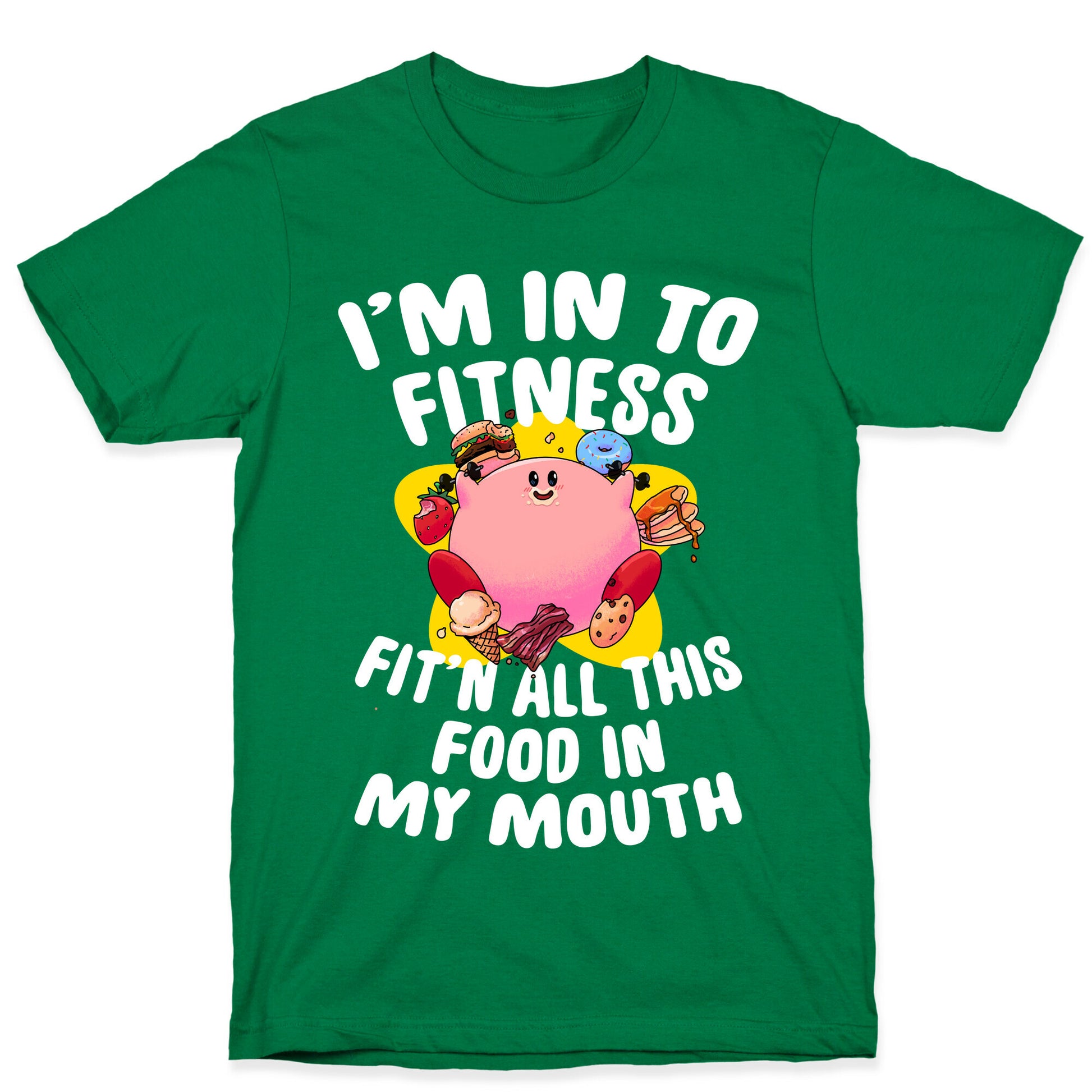 I'm into Fitness (Kirby) T-Shirt