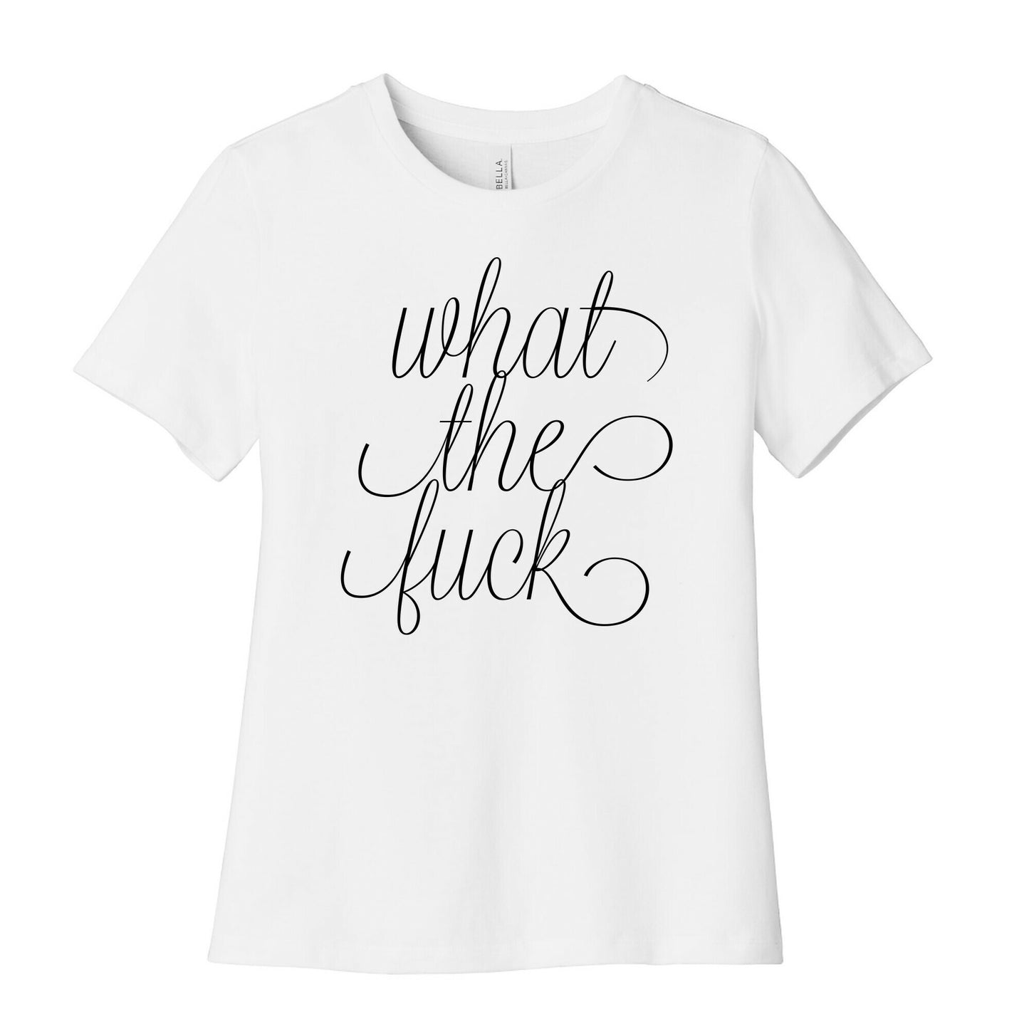 WTF Live Laugh Love Script Parody Women's Cotton Tee