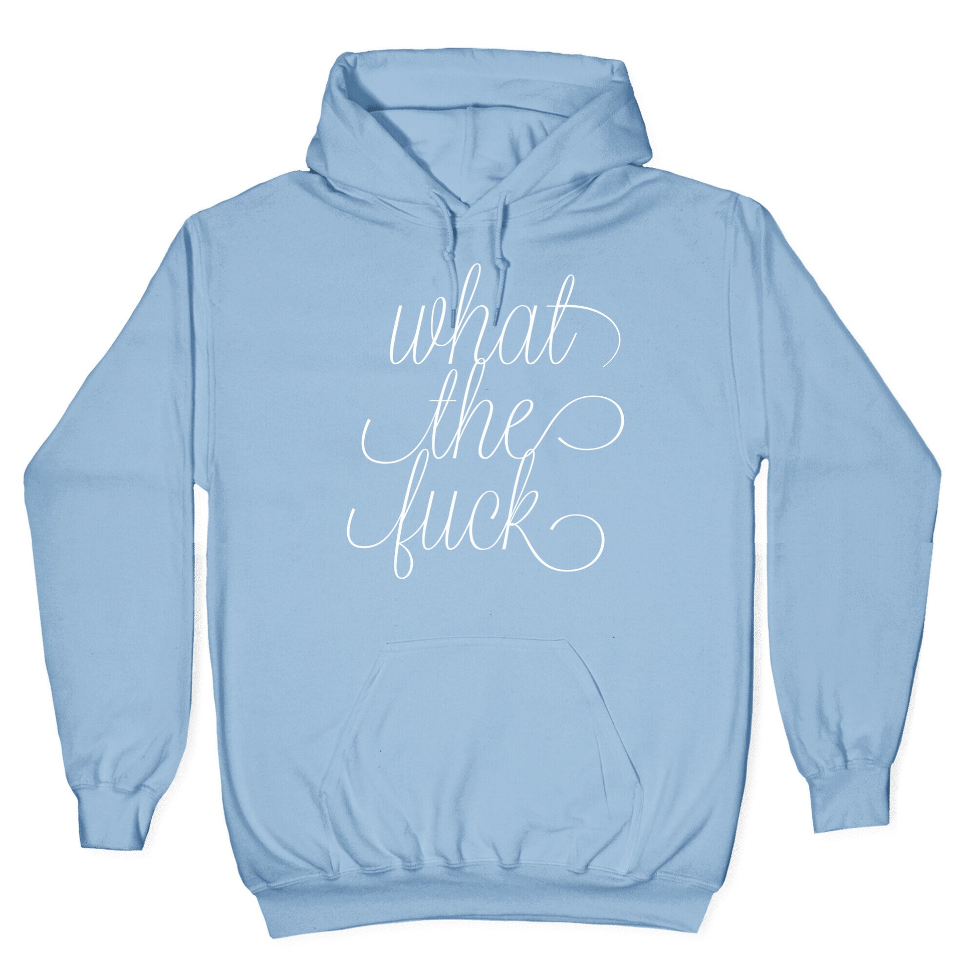 WTF Live Laugh Love Script Parody Hoodie