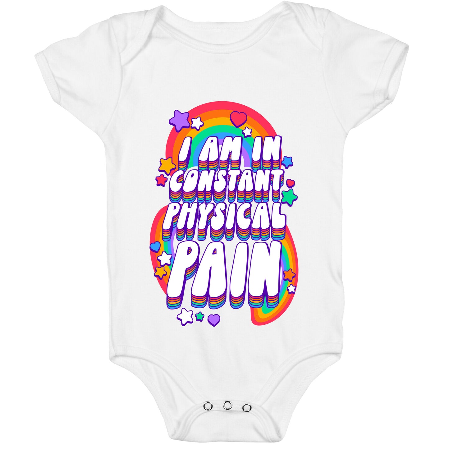 I Am In Constant Physical Pain Rainbows Baby One Piece