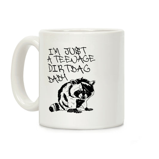 I'm Just a Teenage Dirtbag Baby Emo Raccoon Coffee Mug