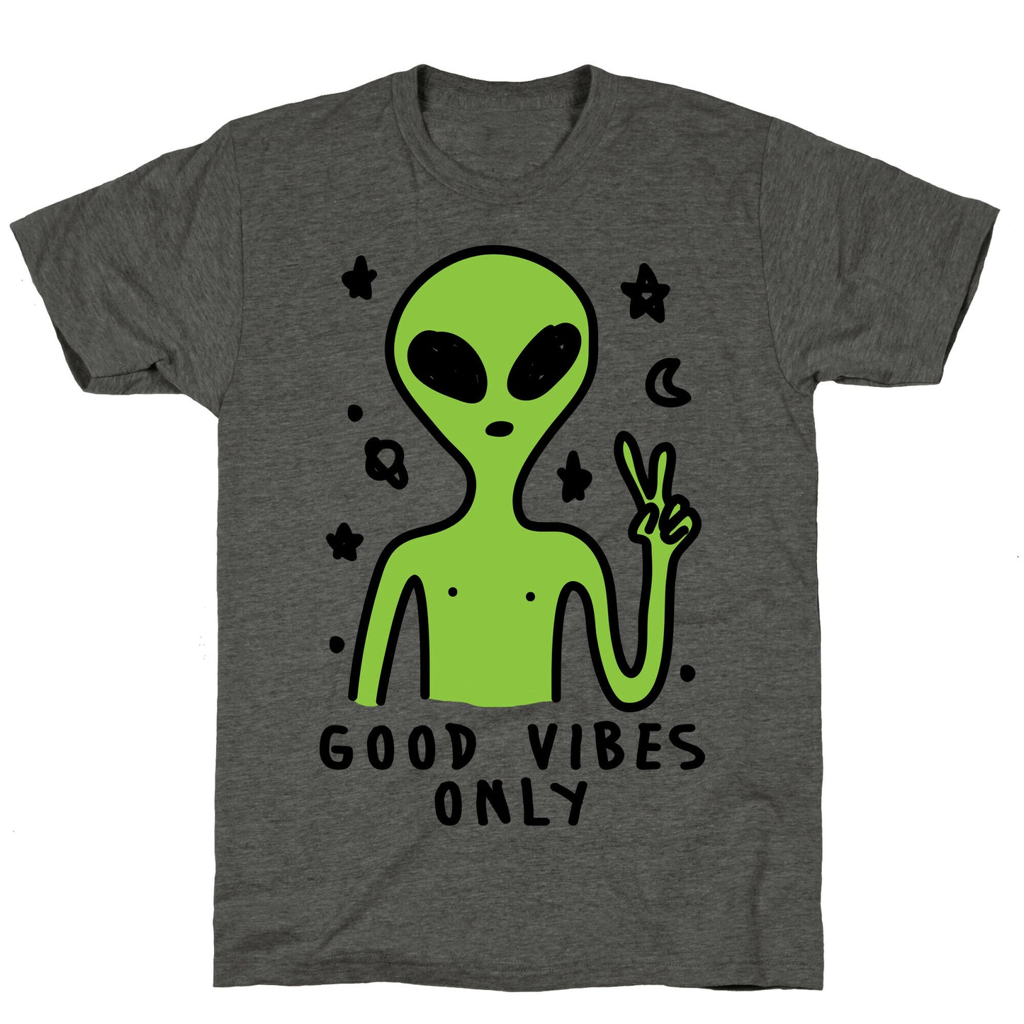 Good Vibes Only Alien Unisex Triblend Tee