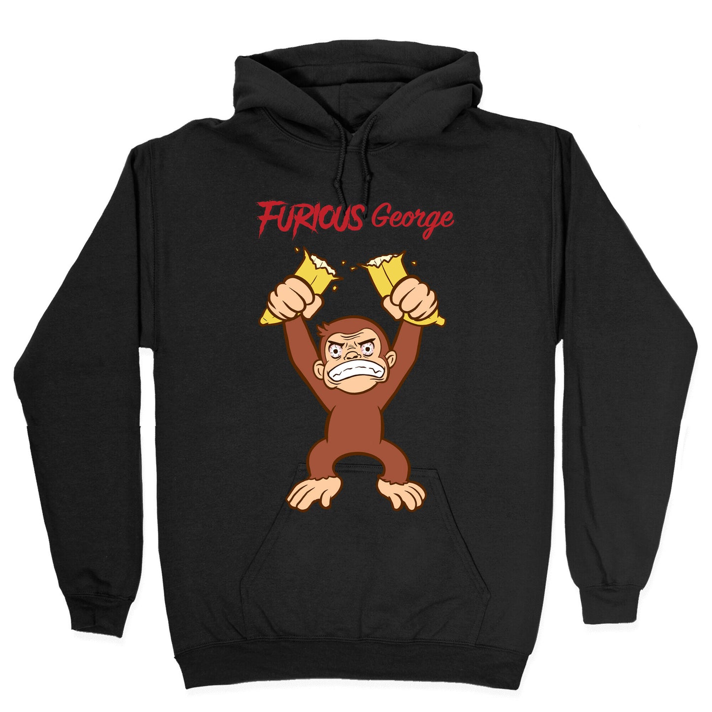 Furious George Hoodie