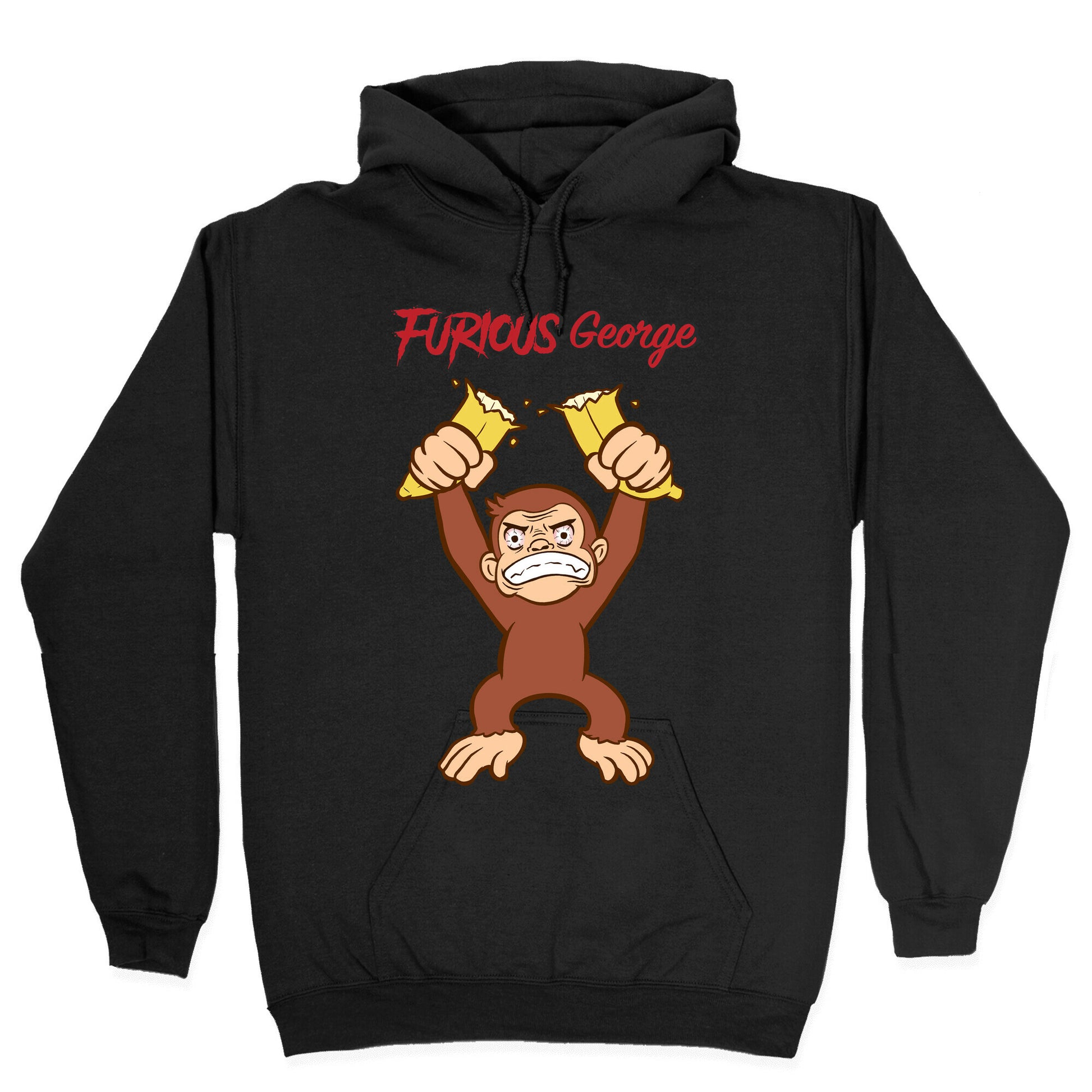 Furious George Hoodie