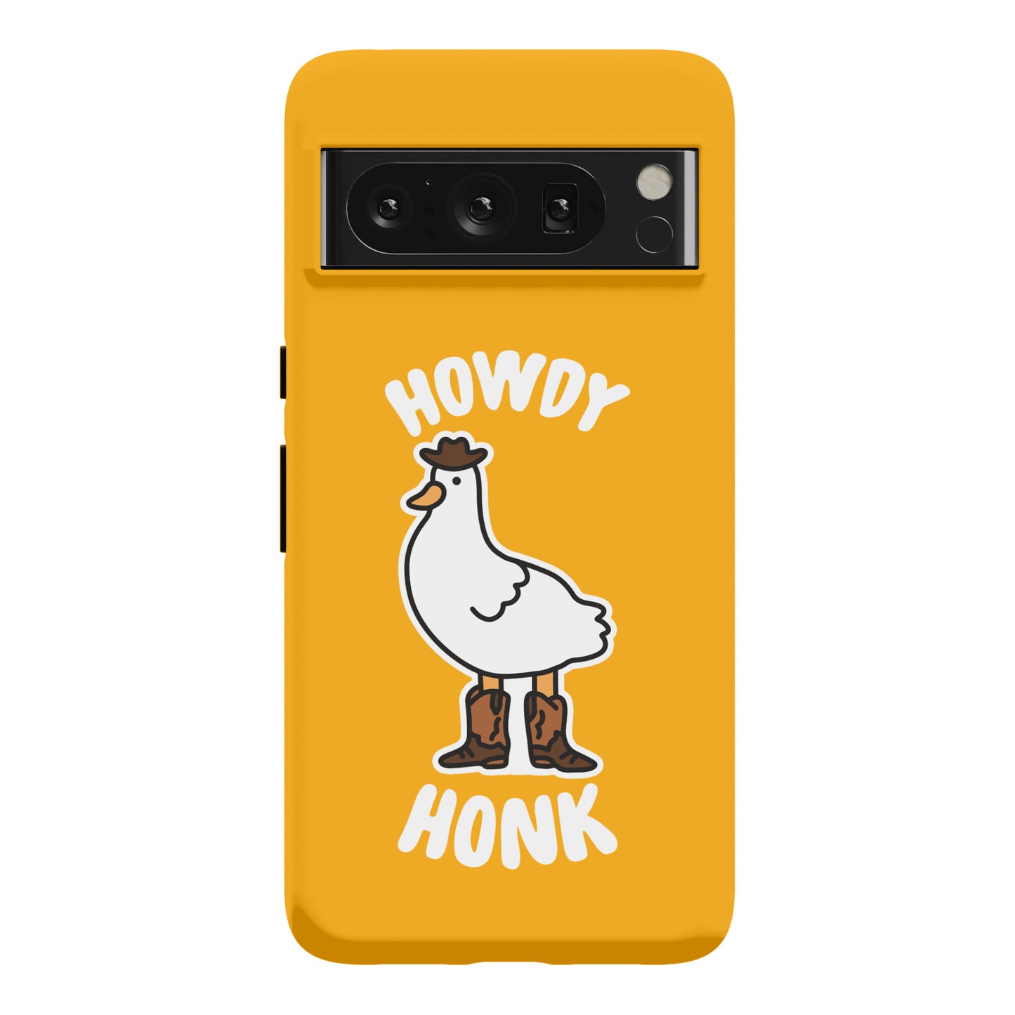 Howdy Honk Phone Case