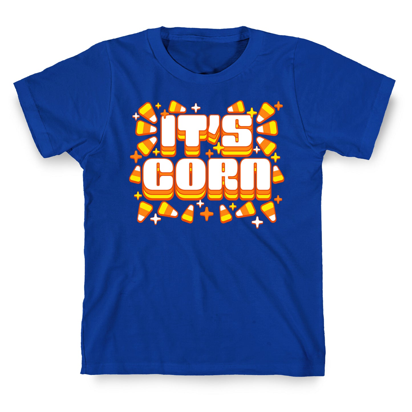 It's Corn Candy Corn T-Shirt