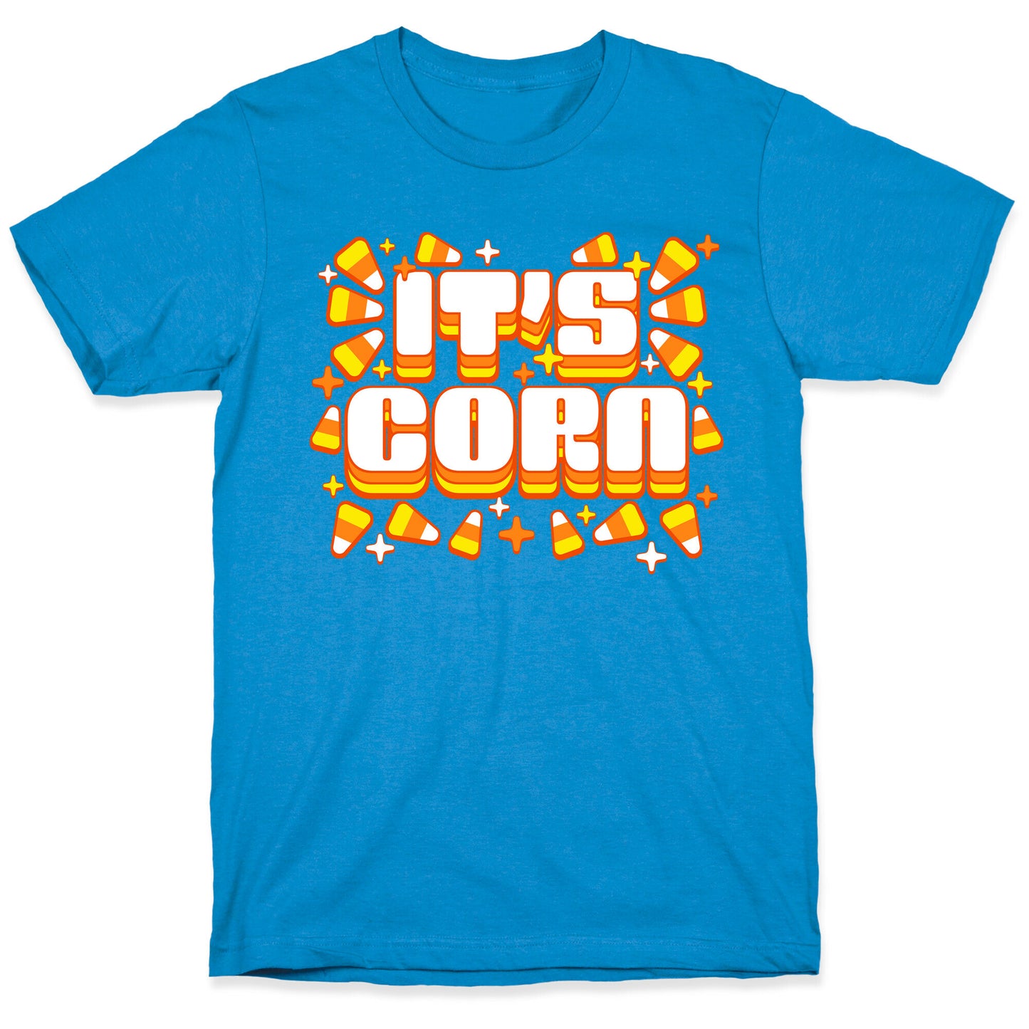 It's Corn Candy Corn T-Shirt