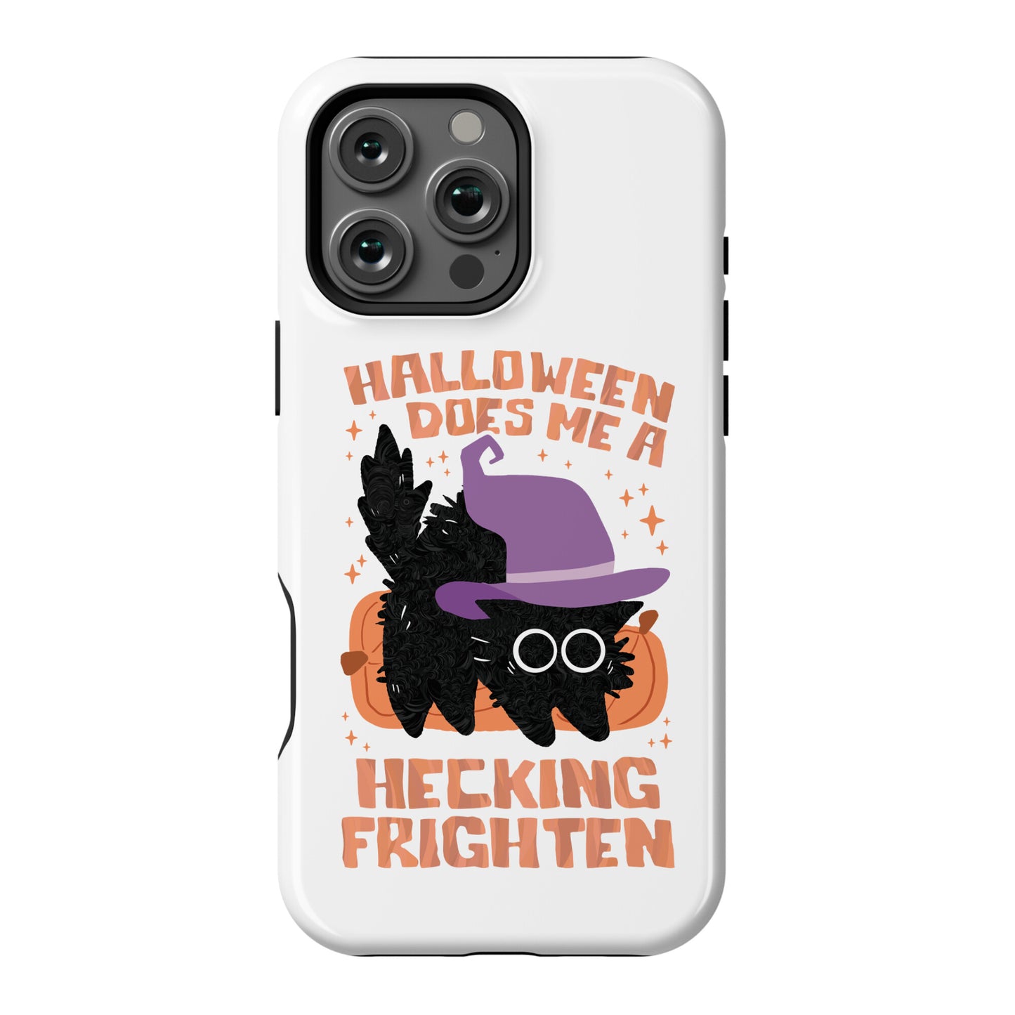 Halloween Does Me A Hecking Frighten Phone Case