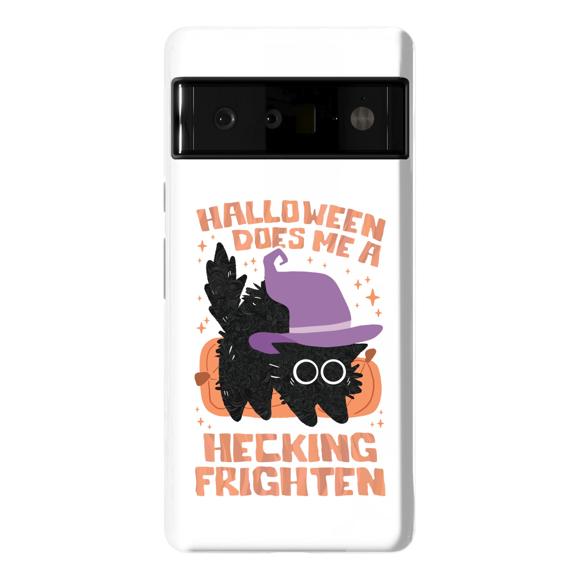 Halloween Does Me A Hecking Frighten Phone Case