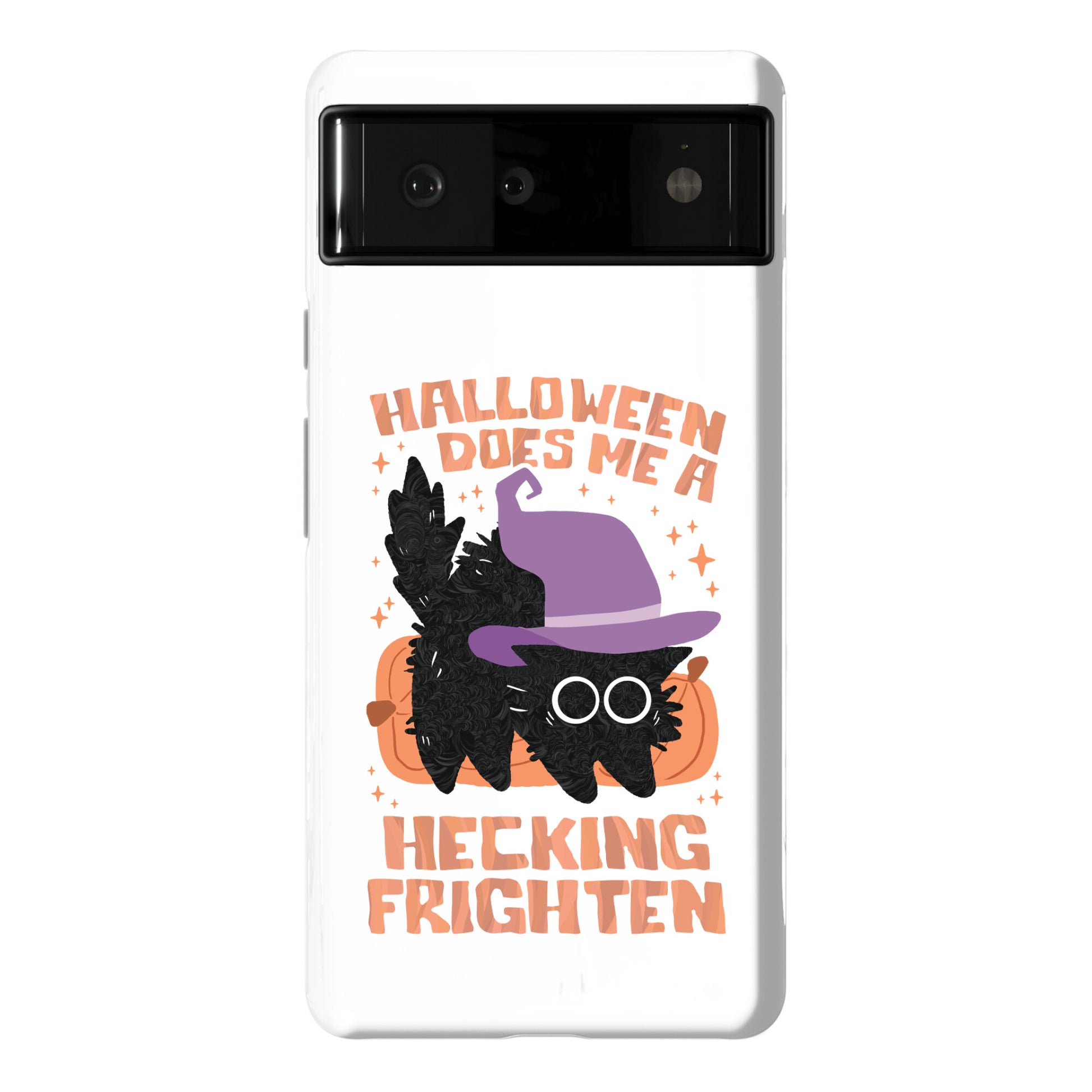 Halloween Does Me A Hecking Frighten Phone Case