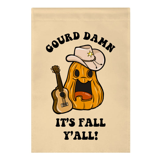 Gourd Damn It's Fall Y'all! Garden Flag