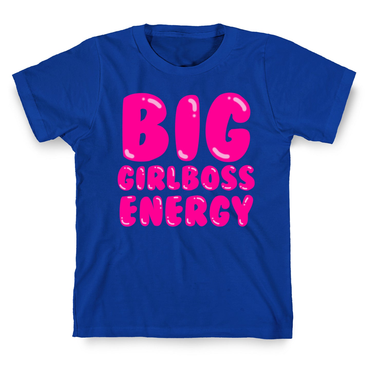 Big Girlboss Energy T-Shirt