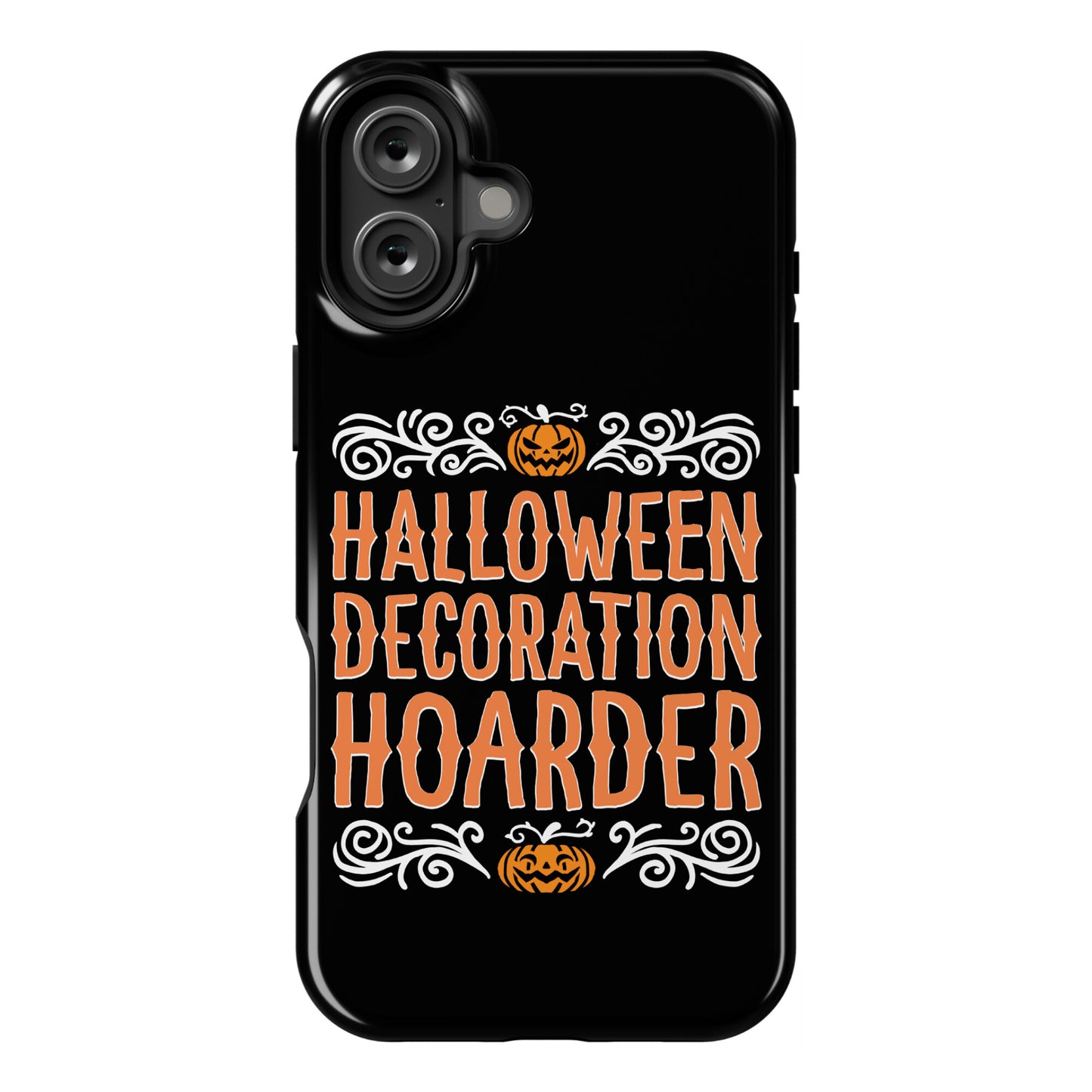 Halloween Decoration Hoarder Phone Case