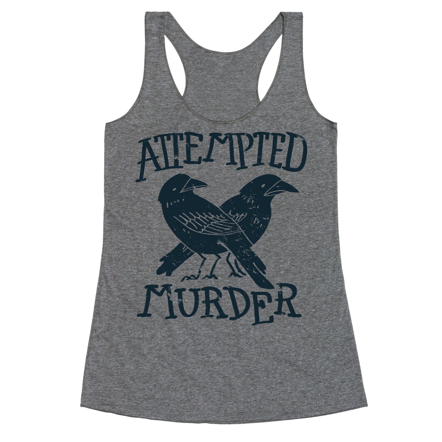 Attempted Murder Racerback Tank
