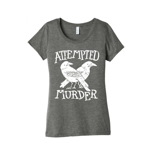 Attempted Murder Women's Triblend Tee