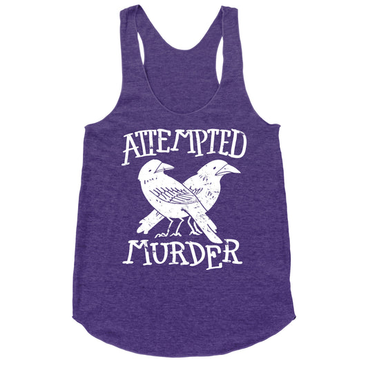 Attempted Murder Racerback Tank
