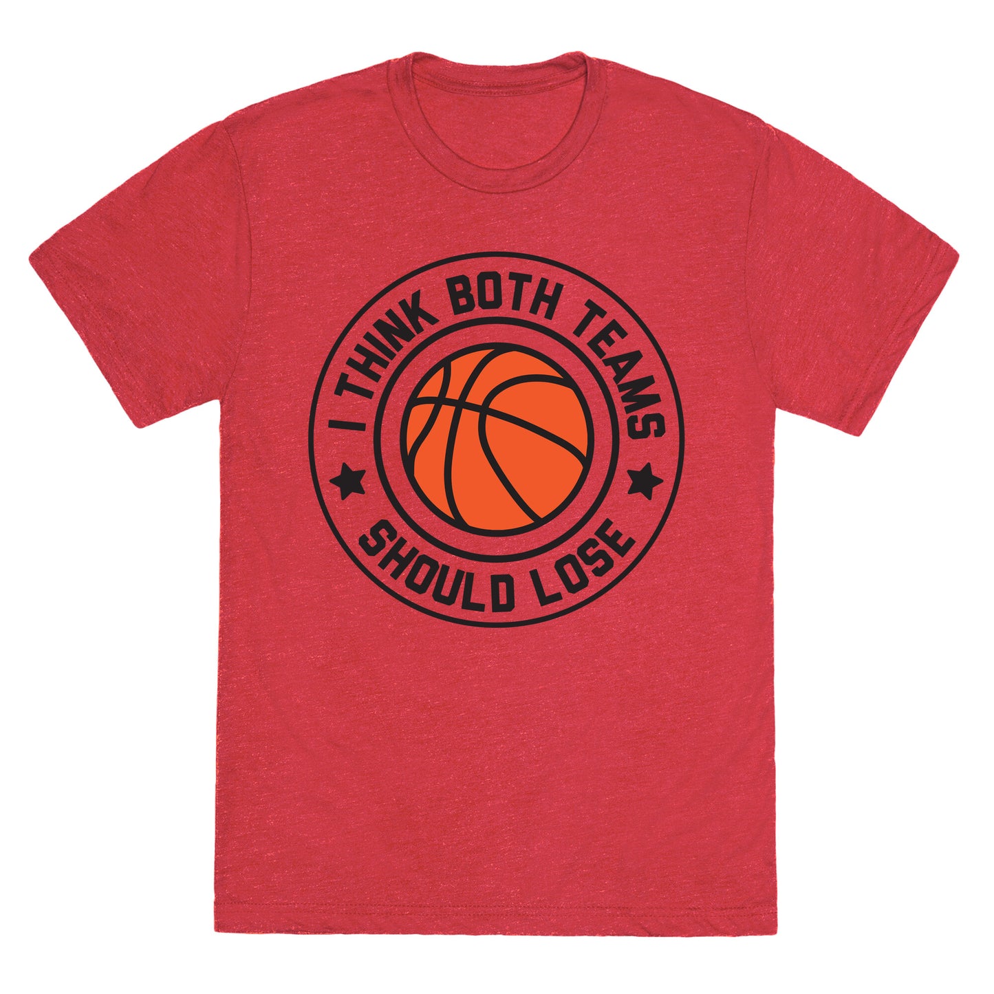 I Think Both Teams Should Lose (Basketball) Unisex Triblend Tee