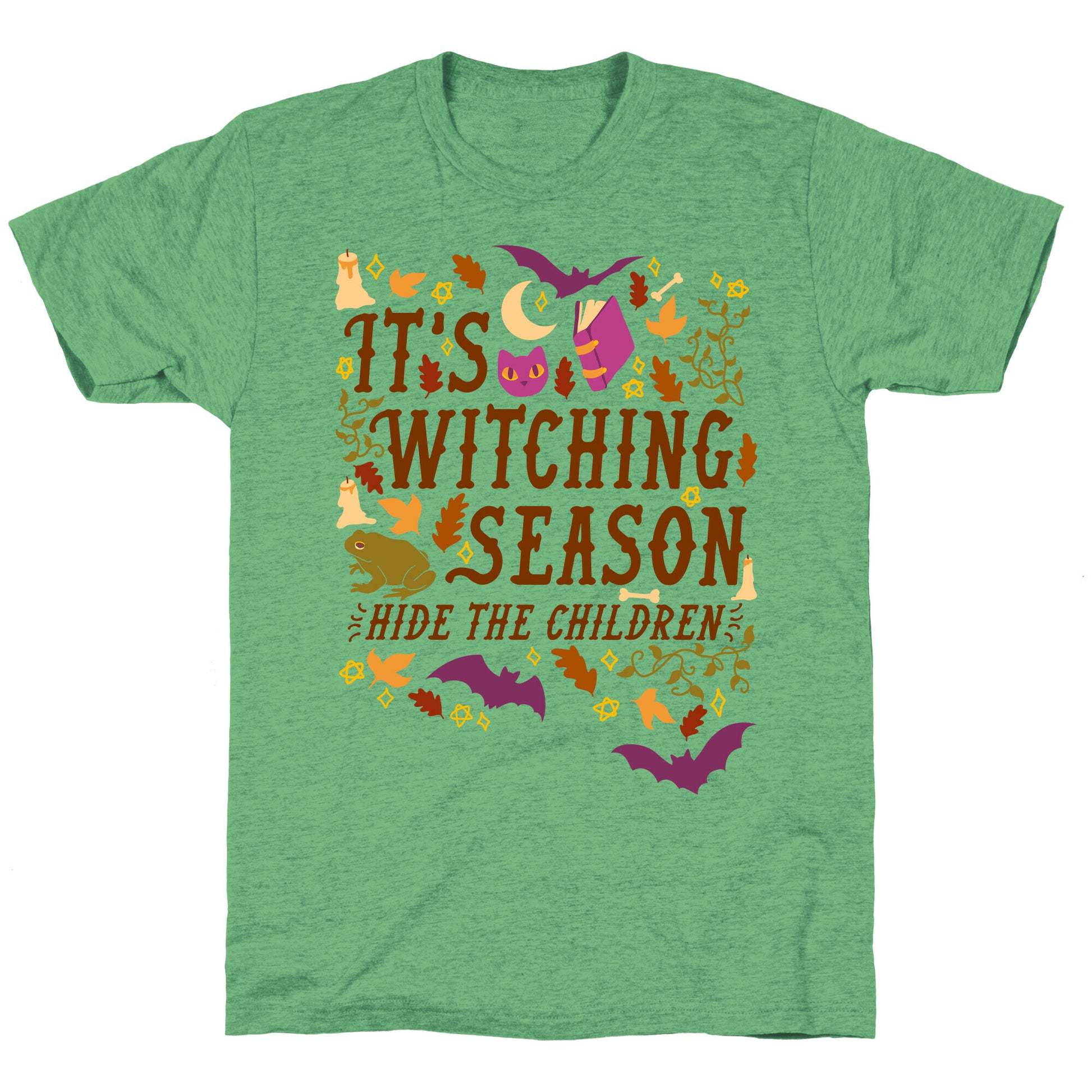 It's Witching Season Hide The Children Unisex Triblend Tee