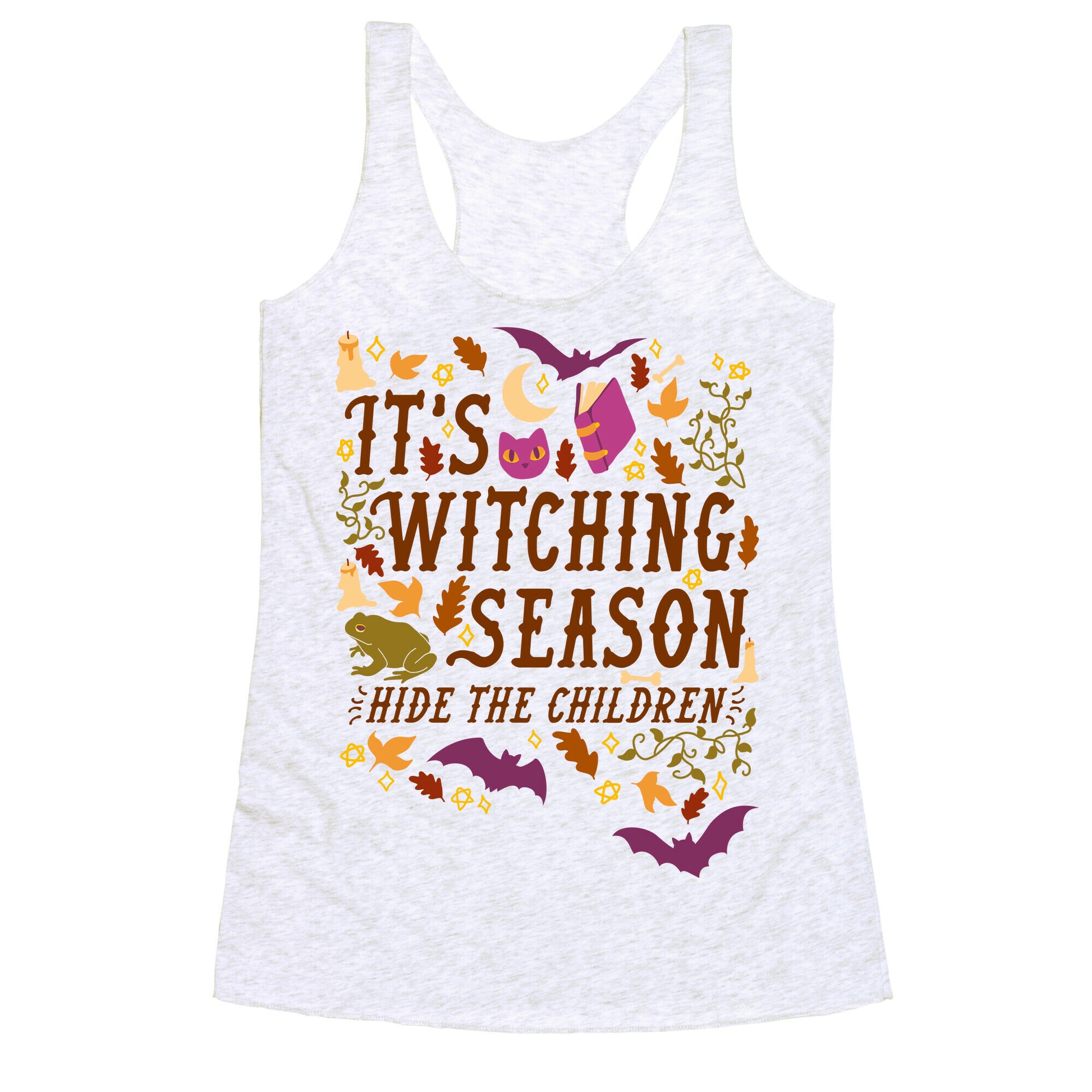 It's Witching Season Hide The Children Racerback Tank