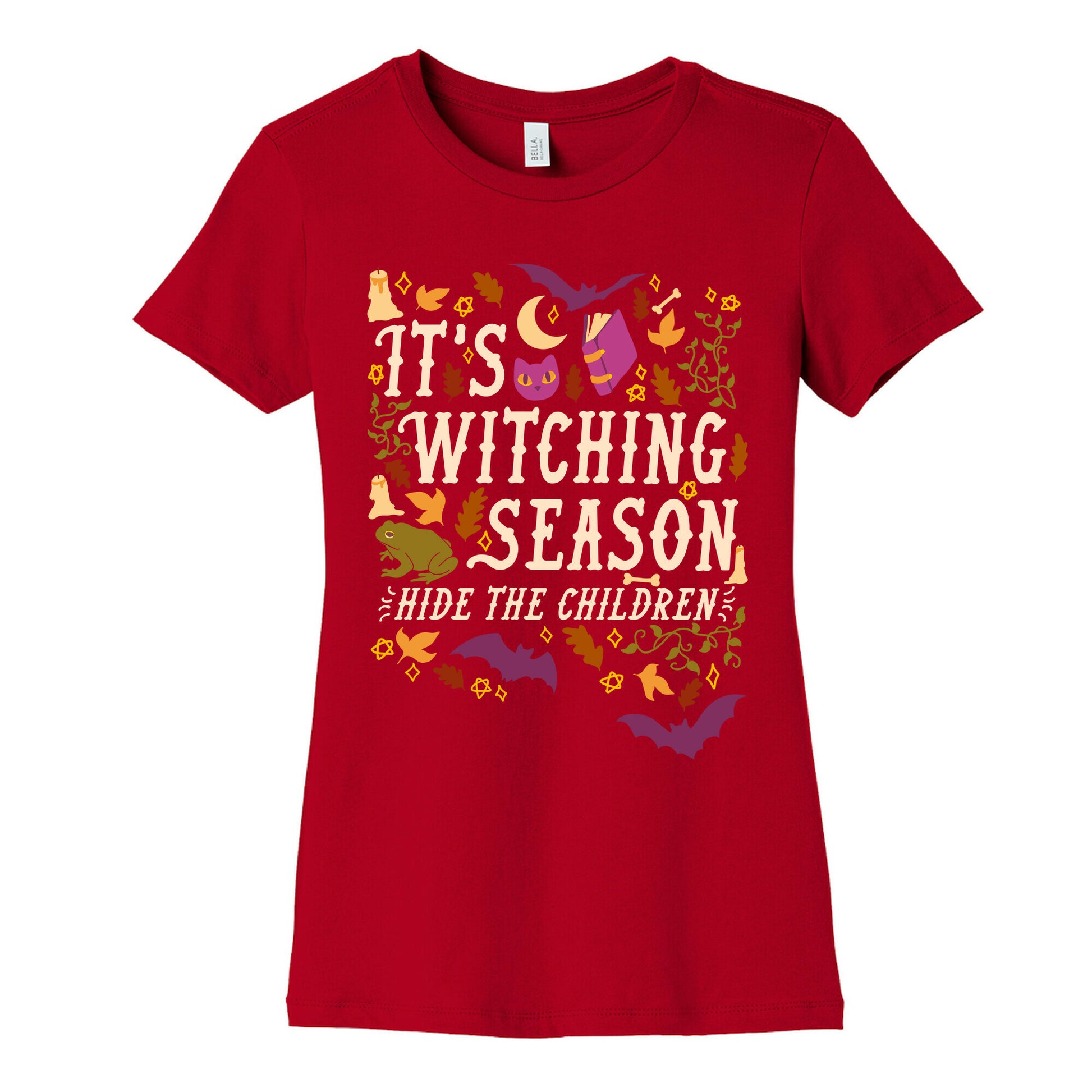 It's Witching Season Hide The Children Women's Cotton Tee