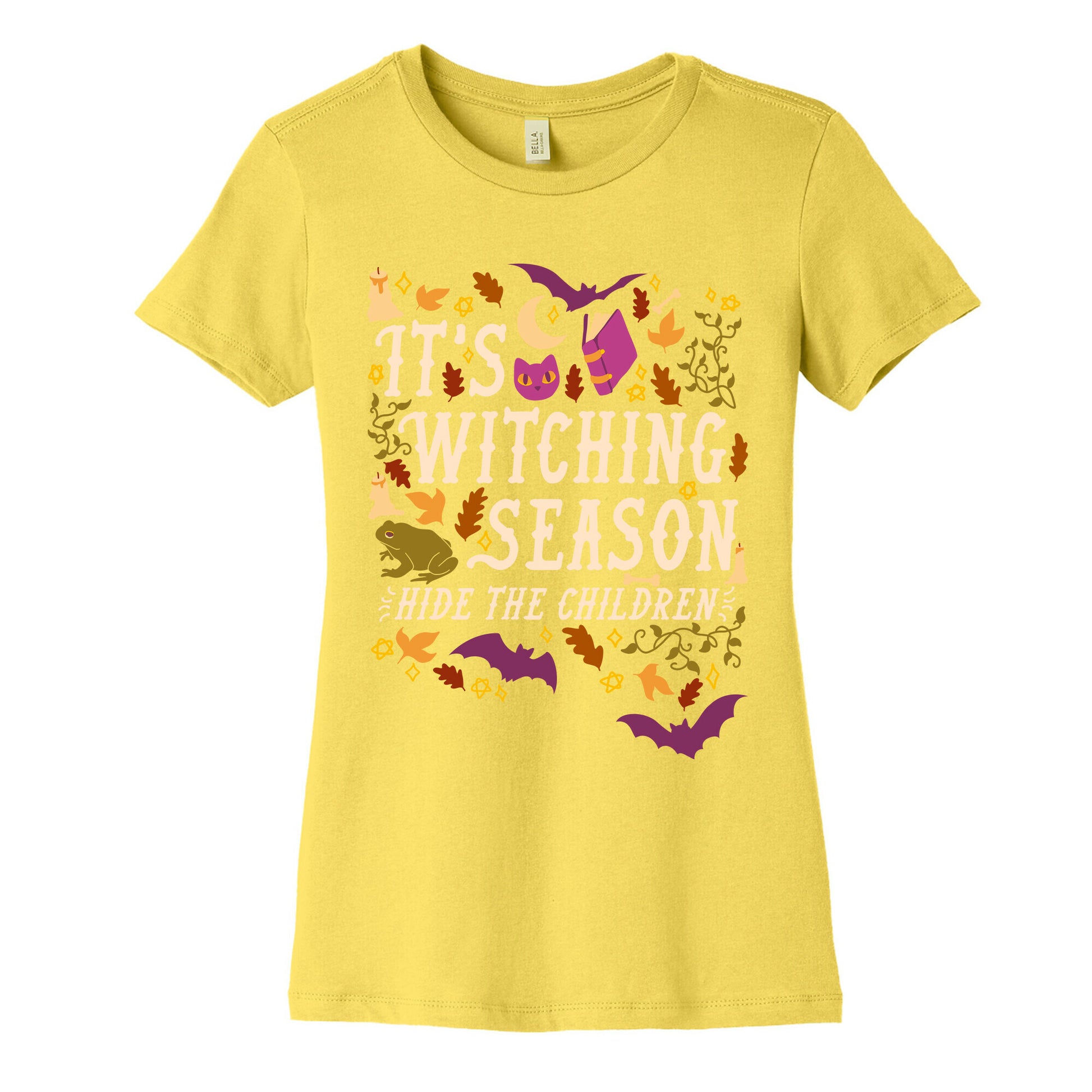 It's Witching Season Hide The Children Women's Cotton Tee