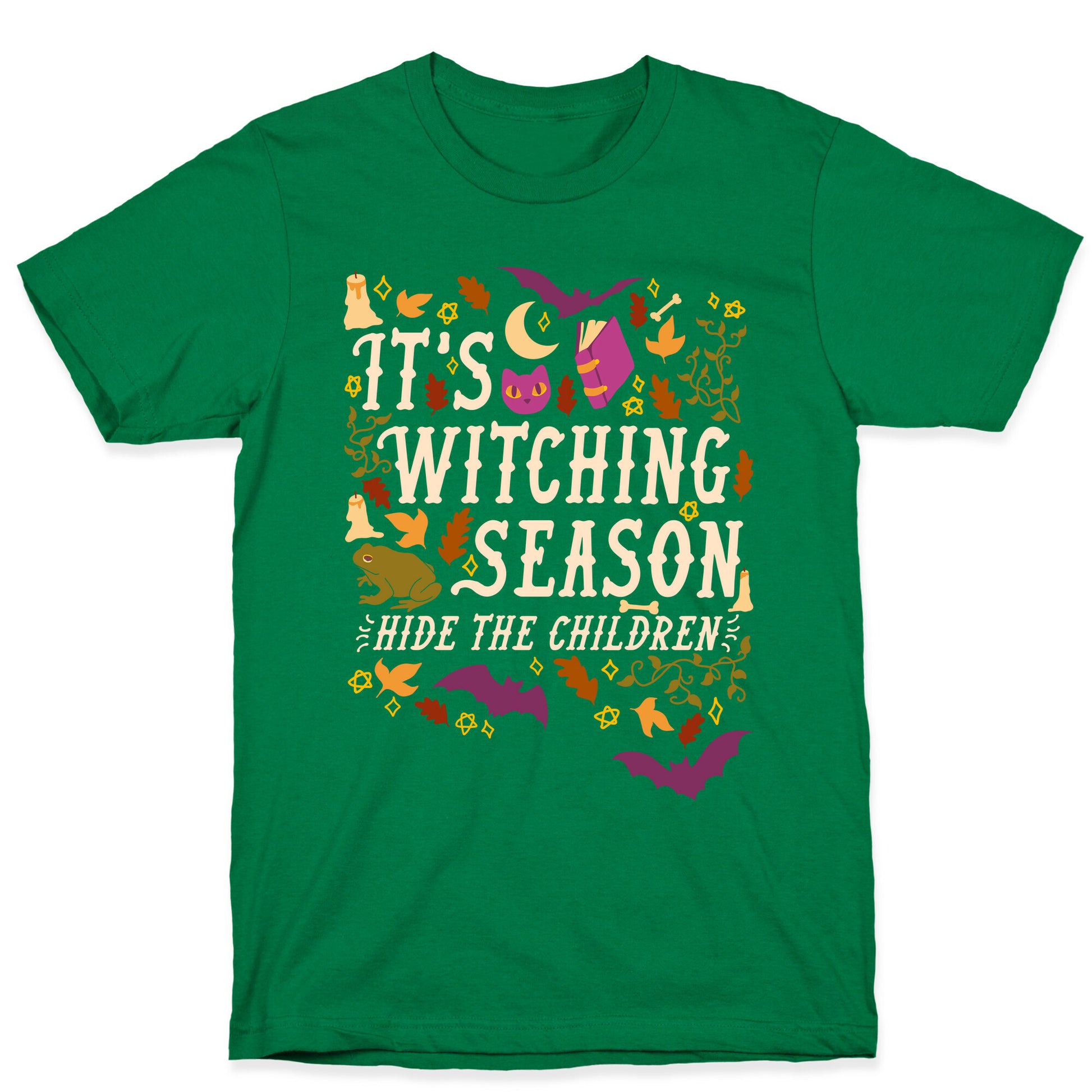 It's Witching Season Hide The Children T-Shirt