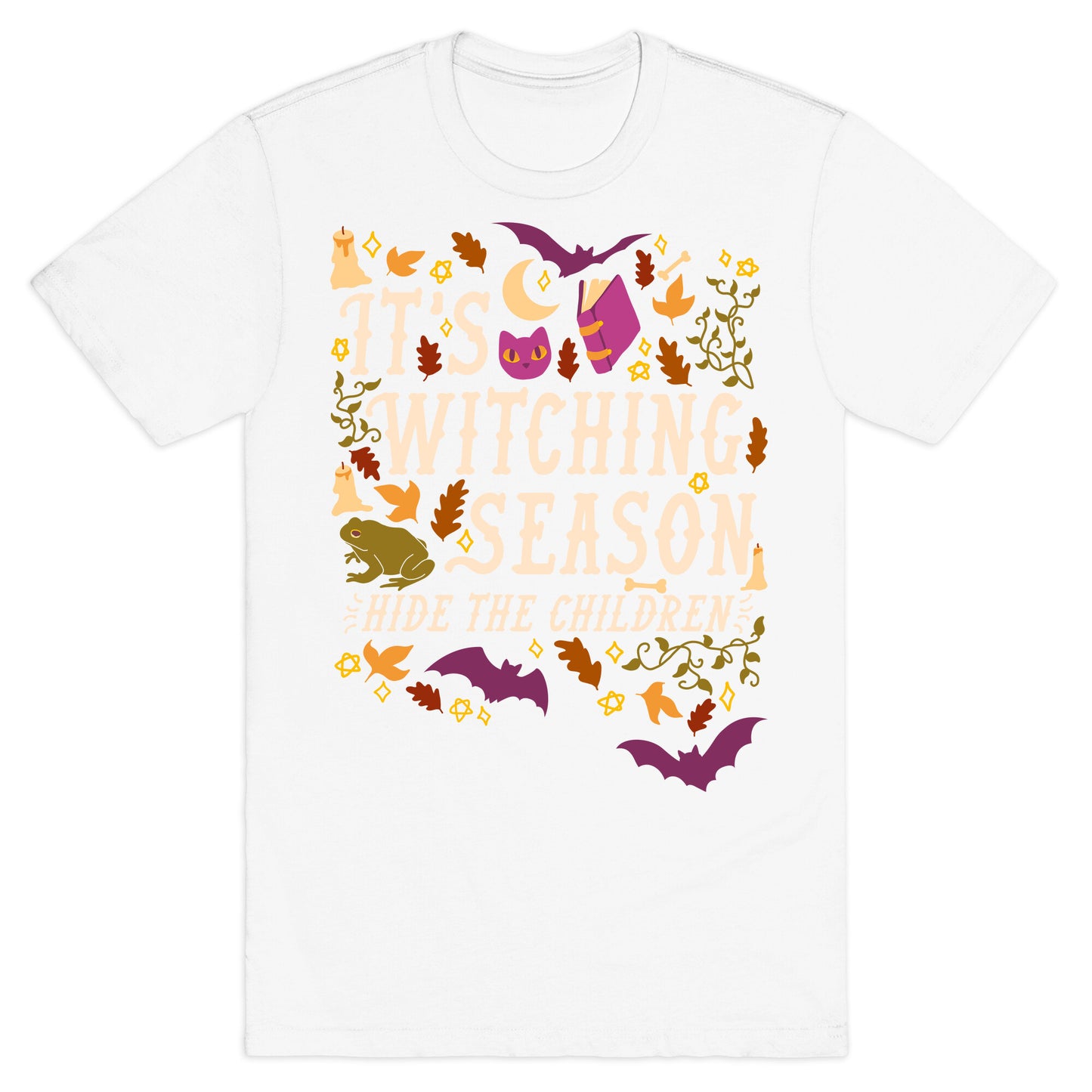 It's Witching Season Hide The Children T-Shirt