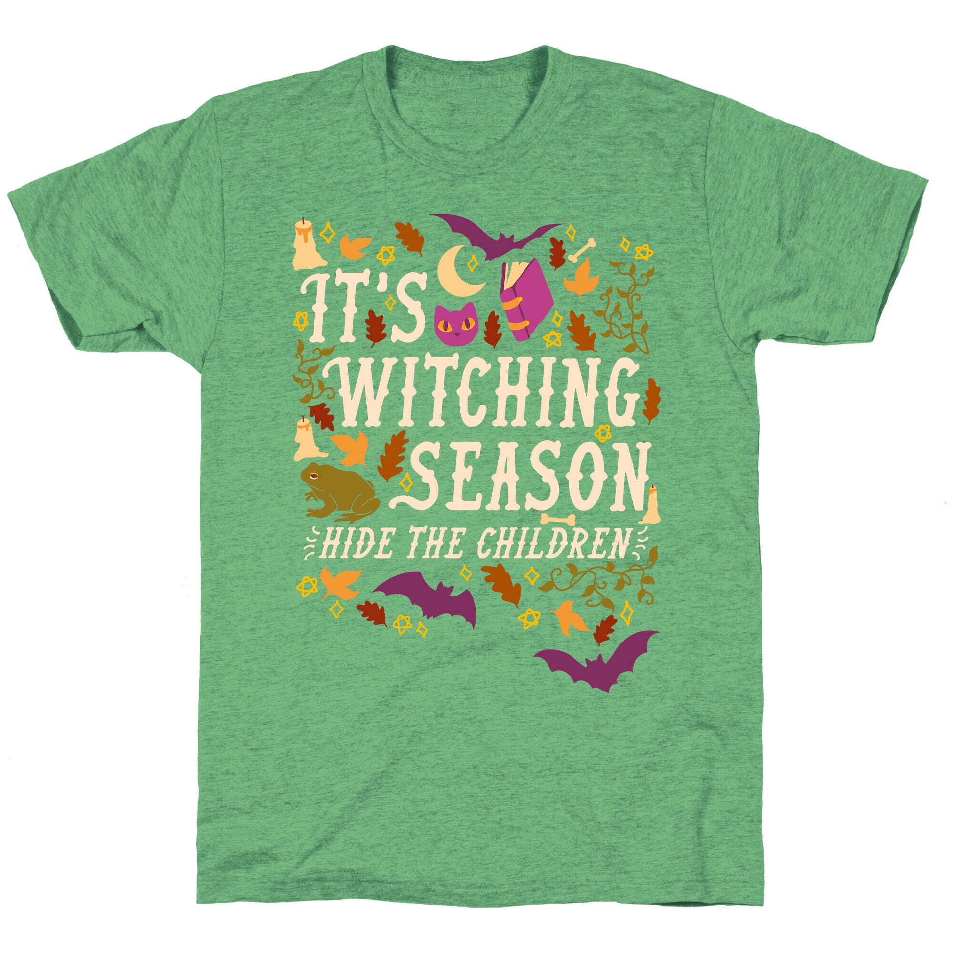 It's Witching Season Hide The Children Unisex Triblend Tee