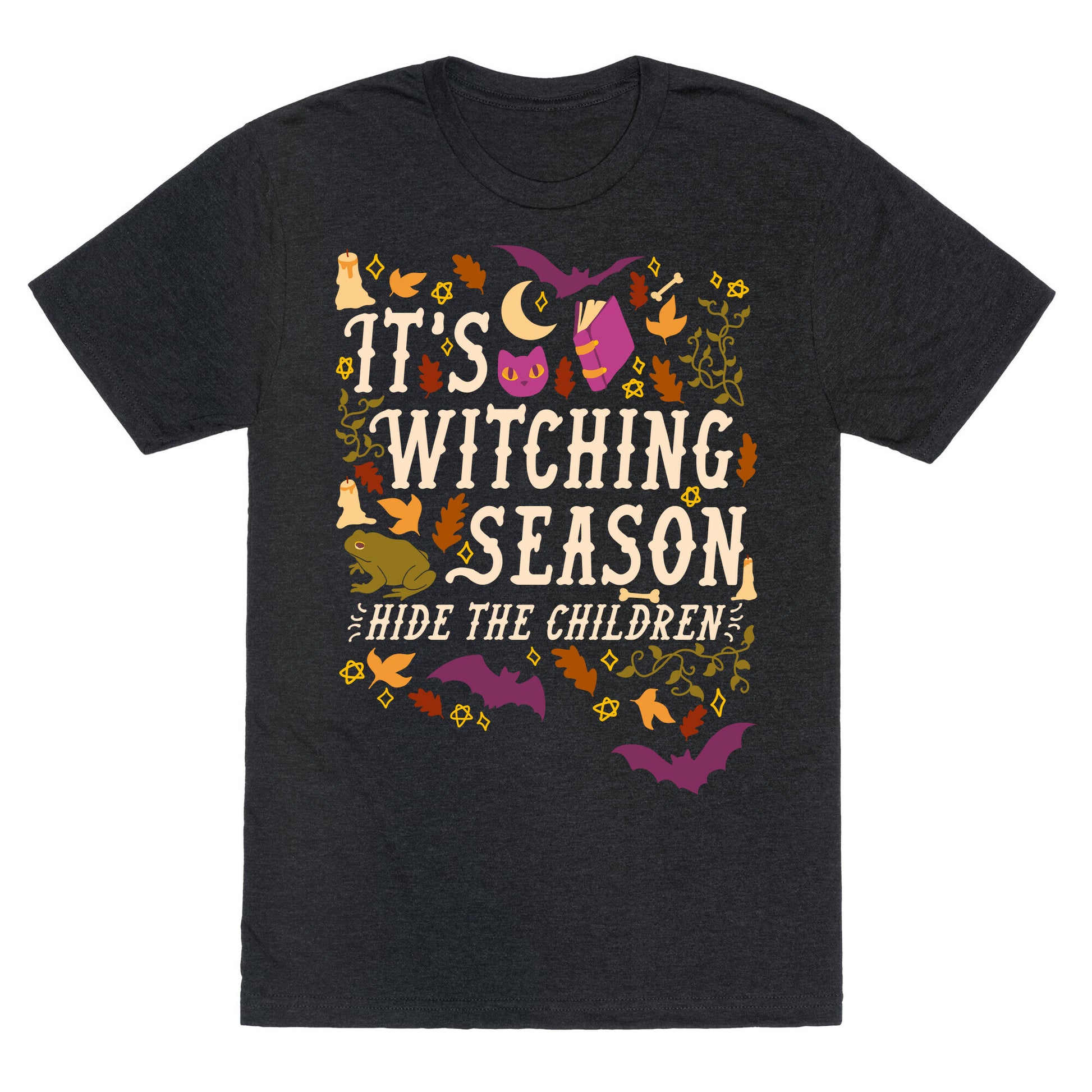 It's Witching Season Hide The Children Unisex Triblend Tee