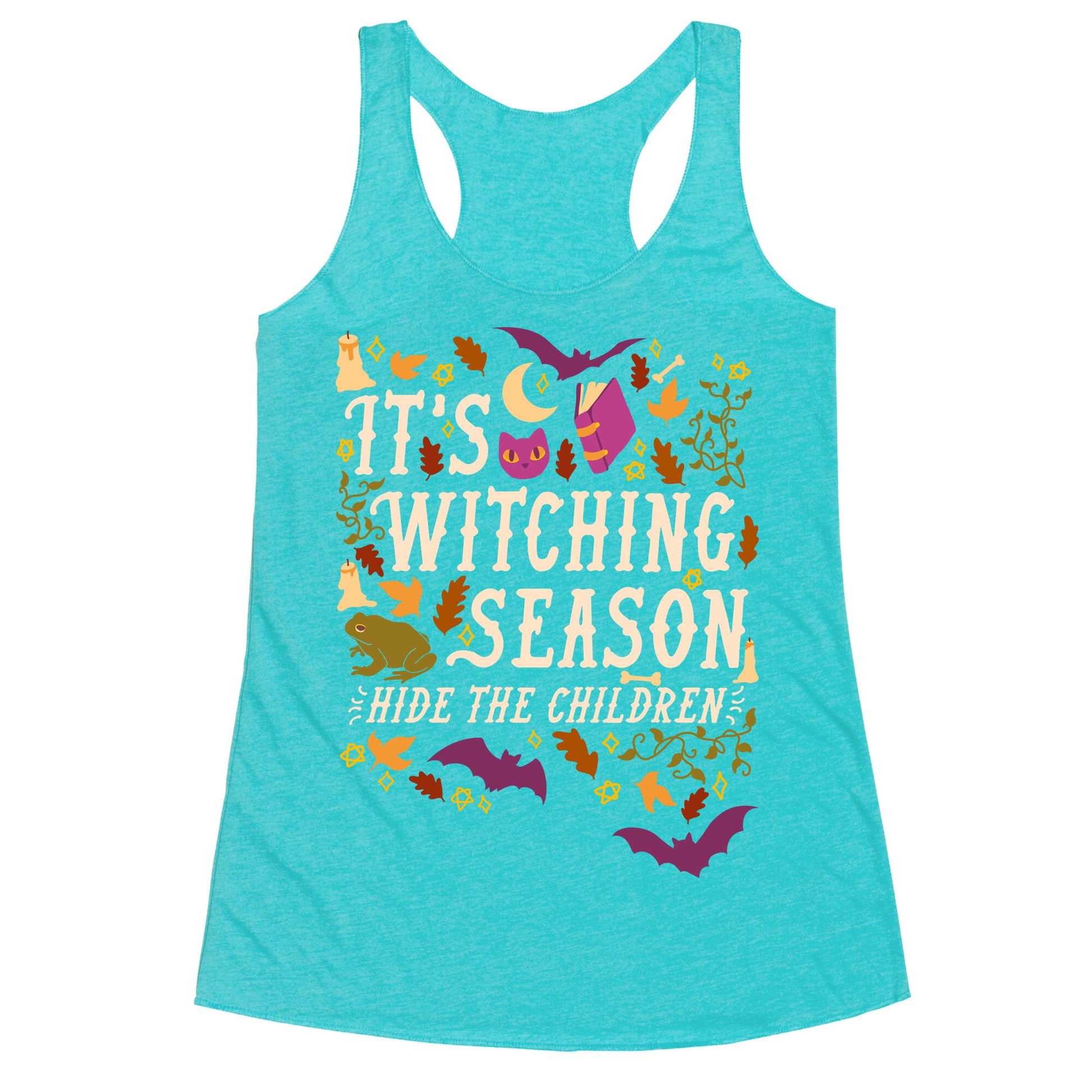 It's Witching Season Hide The Children Racerback Tank