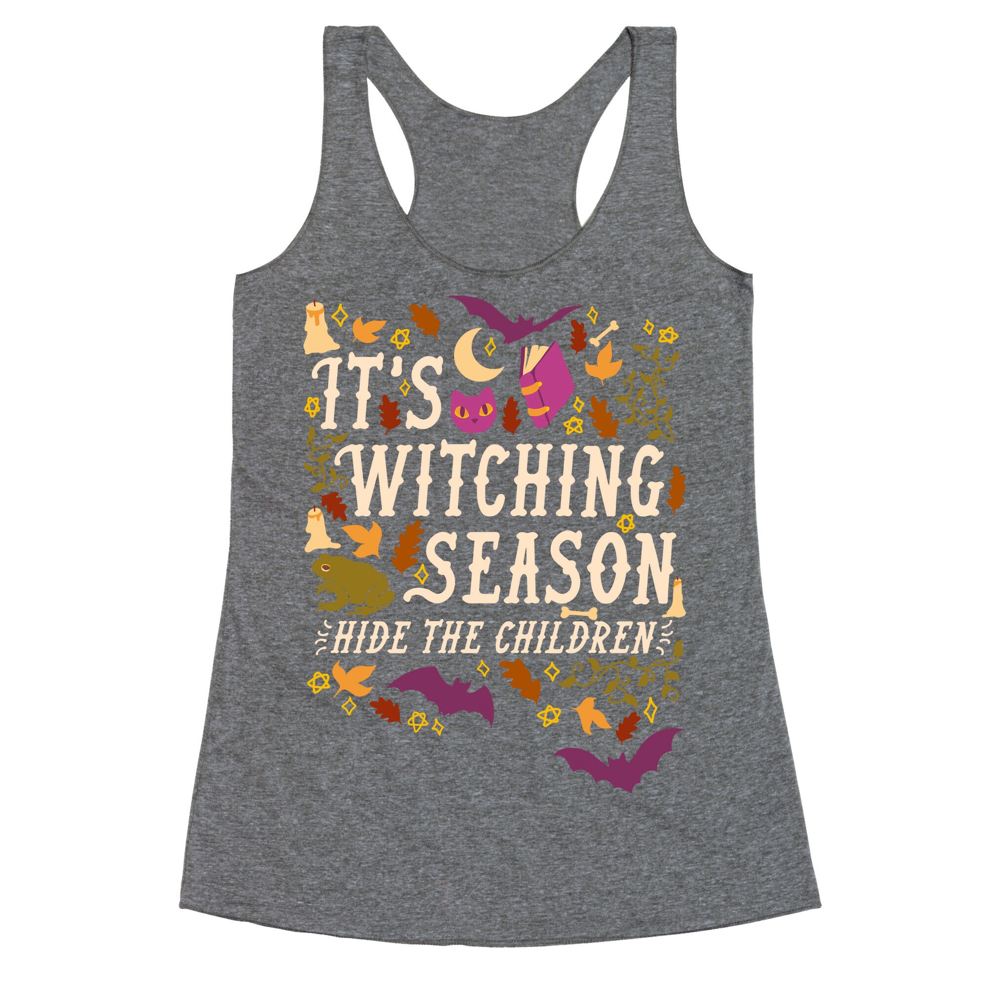 It's Witching Season Hide The Children Racerback Tank