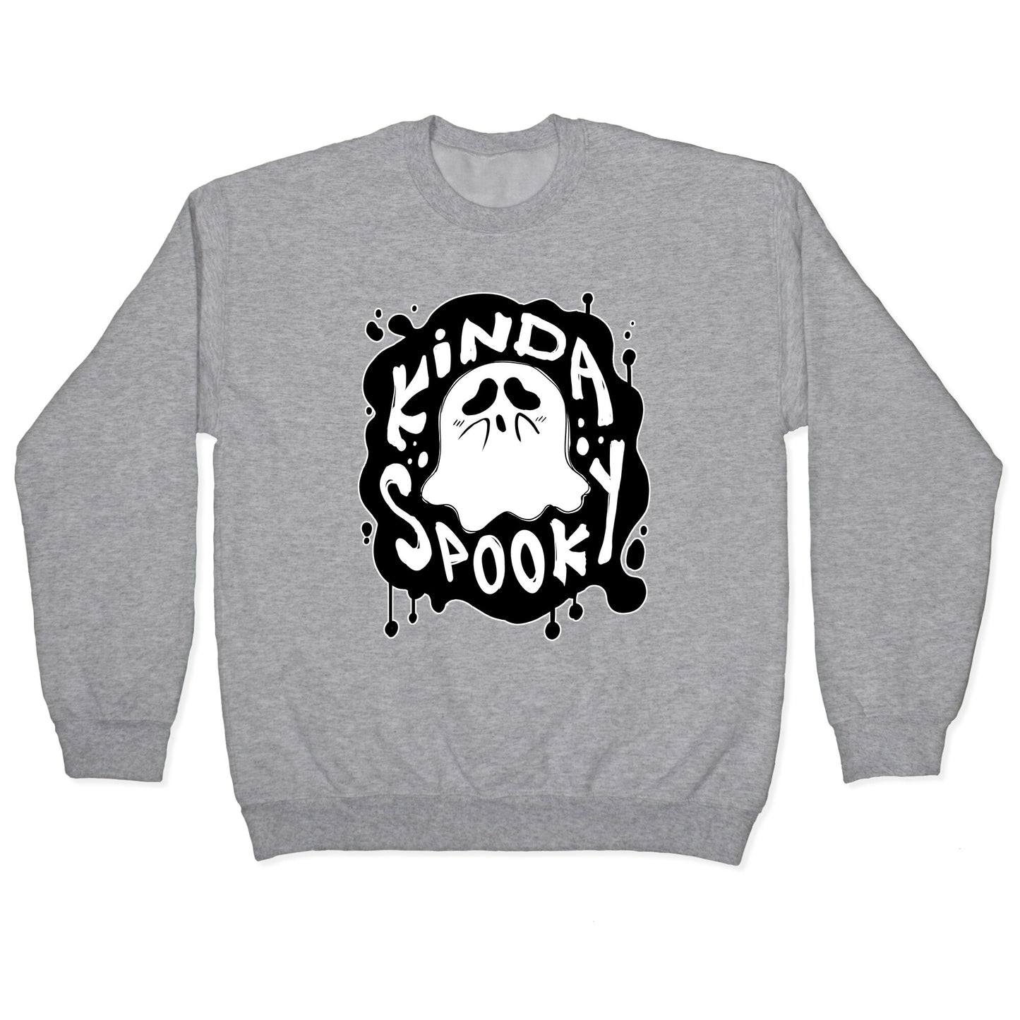 Kinda Spooky Crewneck Sweatshirt