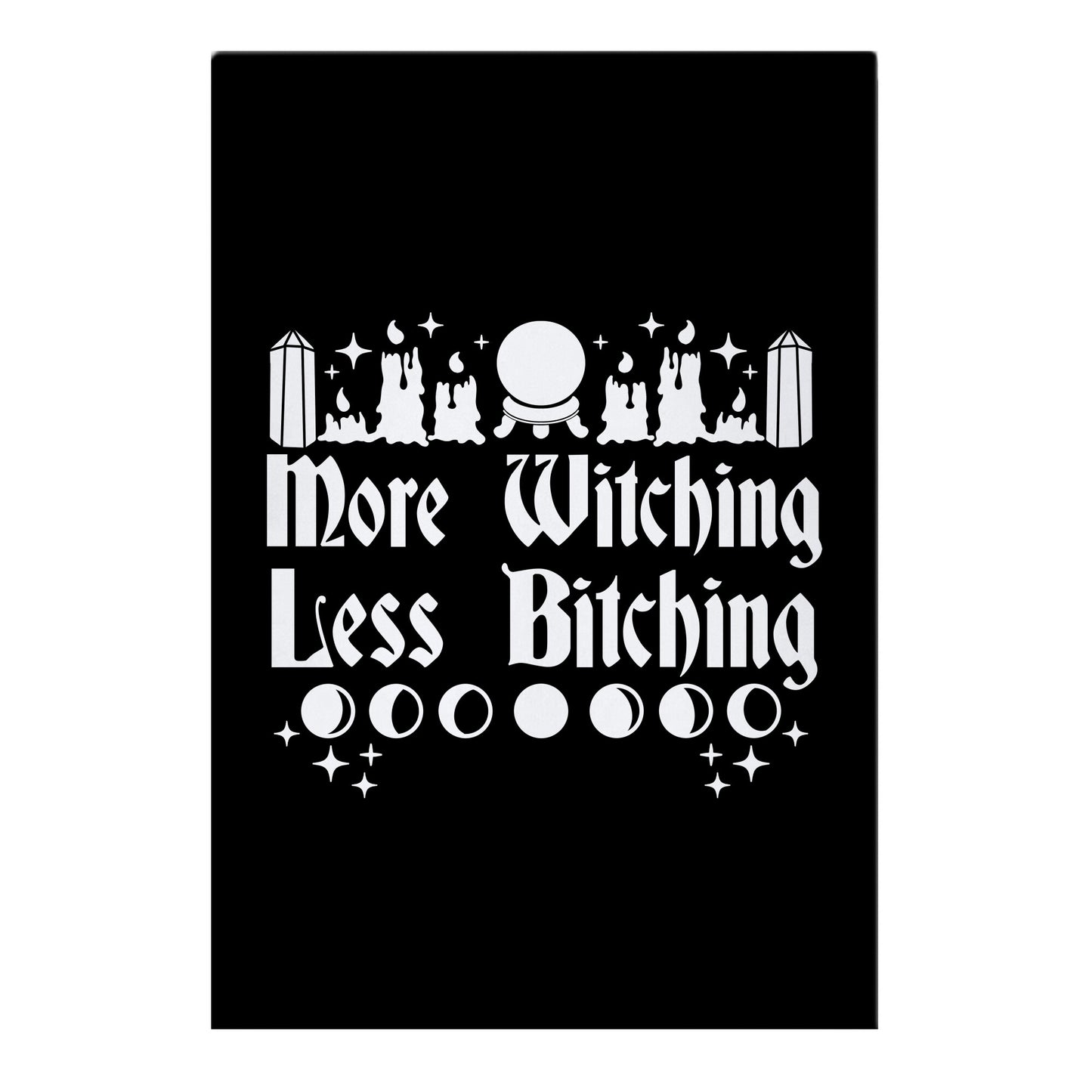 More Witching Less Bitching Garden Flag